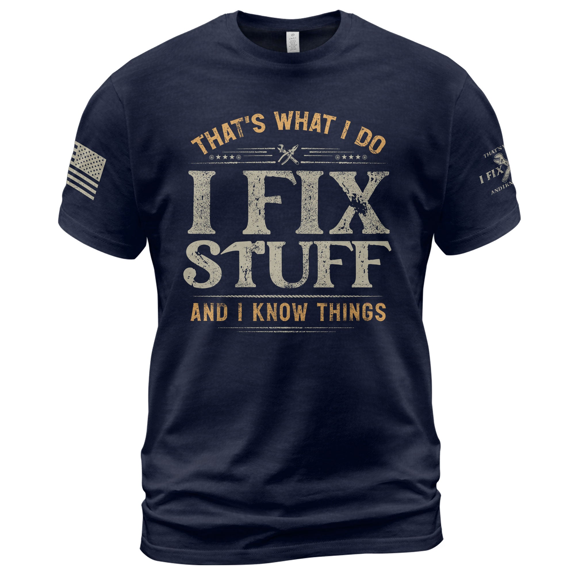 Vintage Men Graphic T-Shirt I Fix Stuff And I Know Things Distressed Quote Printed Tee