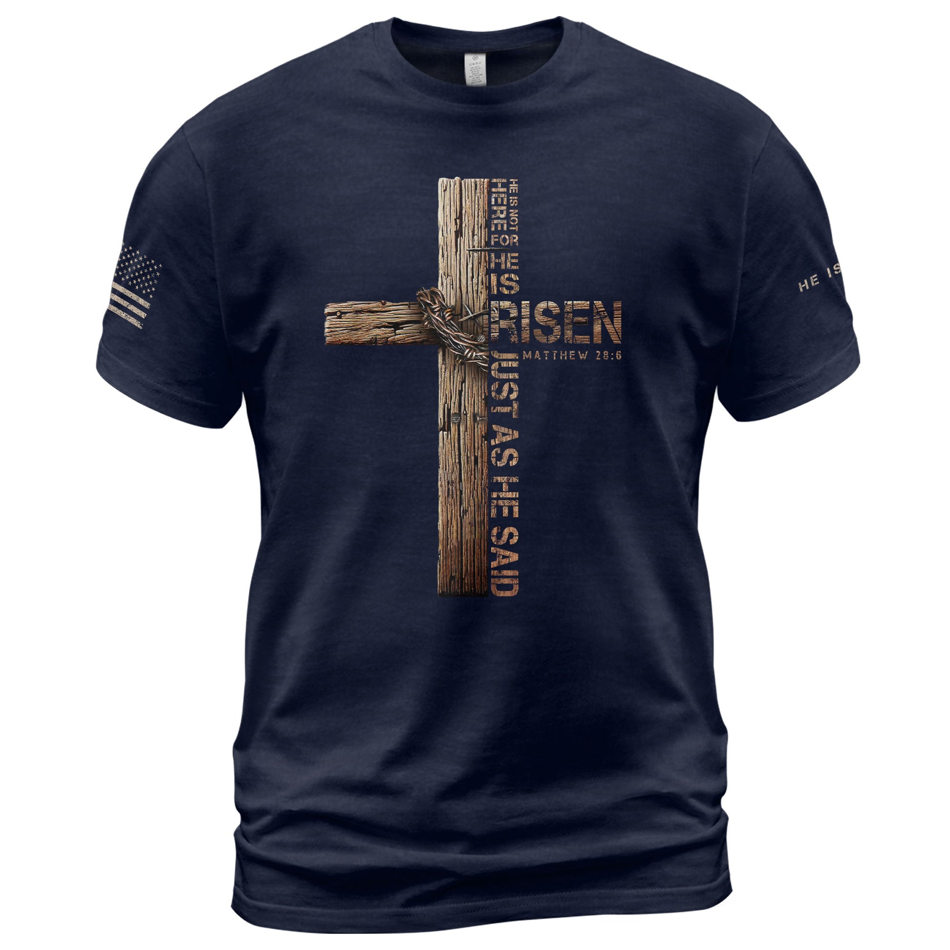 He Is Risen Just As He Said (Matthew 28:6) - Christian Tee Shirts, Christian Shirts for Men - Rust Field Wear