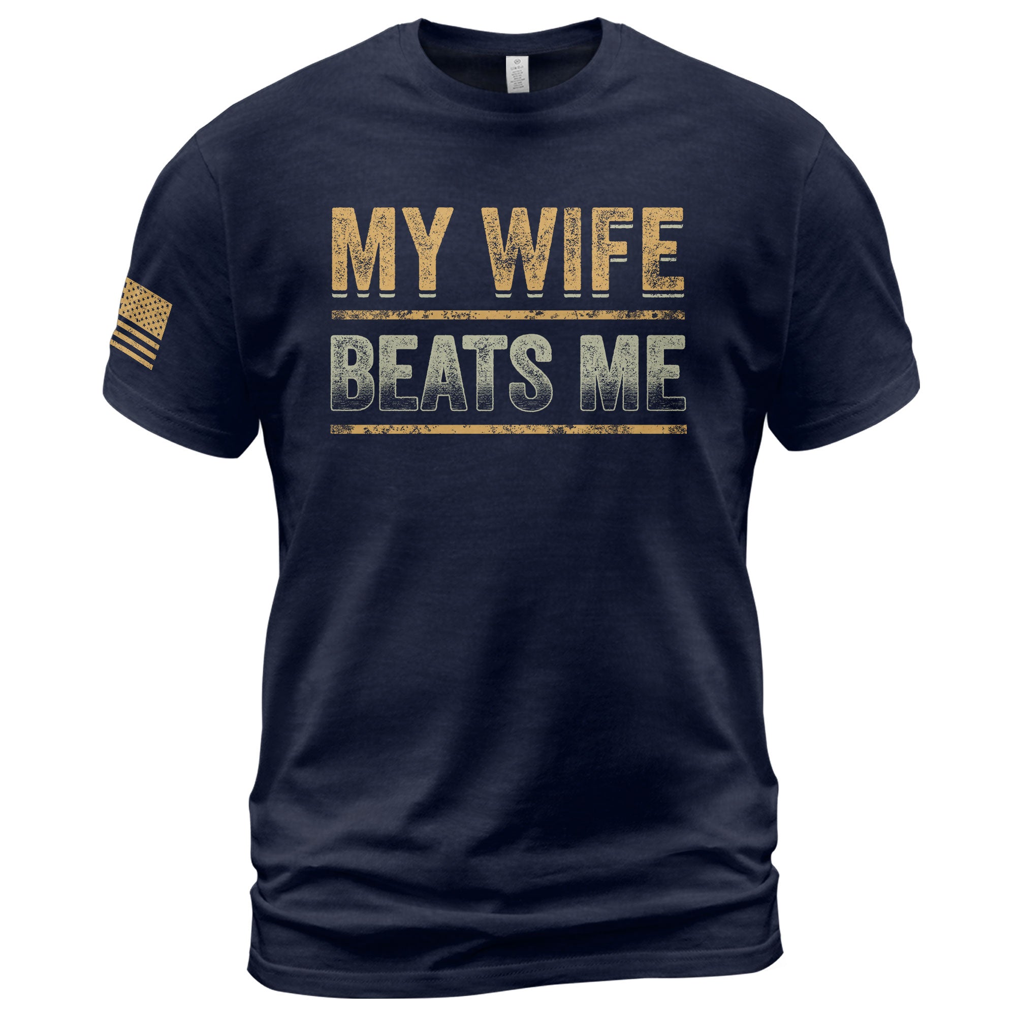 Funny Bold Lines Quote My Wife Beats Me Men Vintage Graphic Shirt Casual Novelty