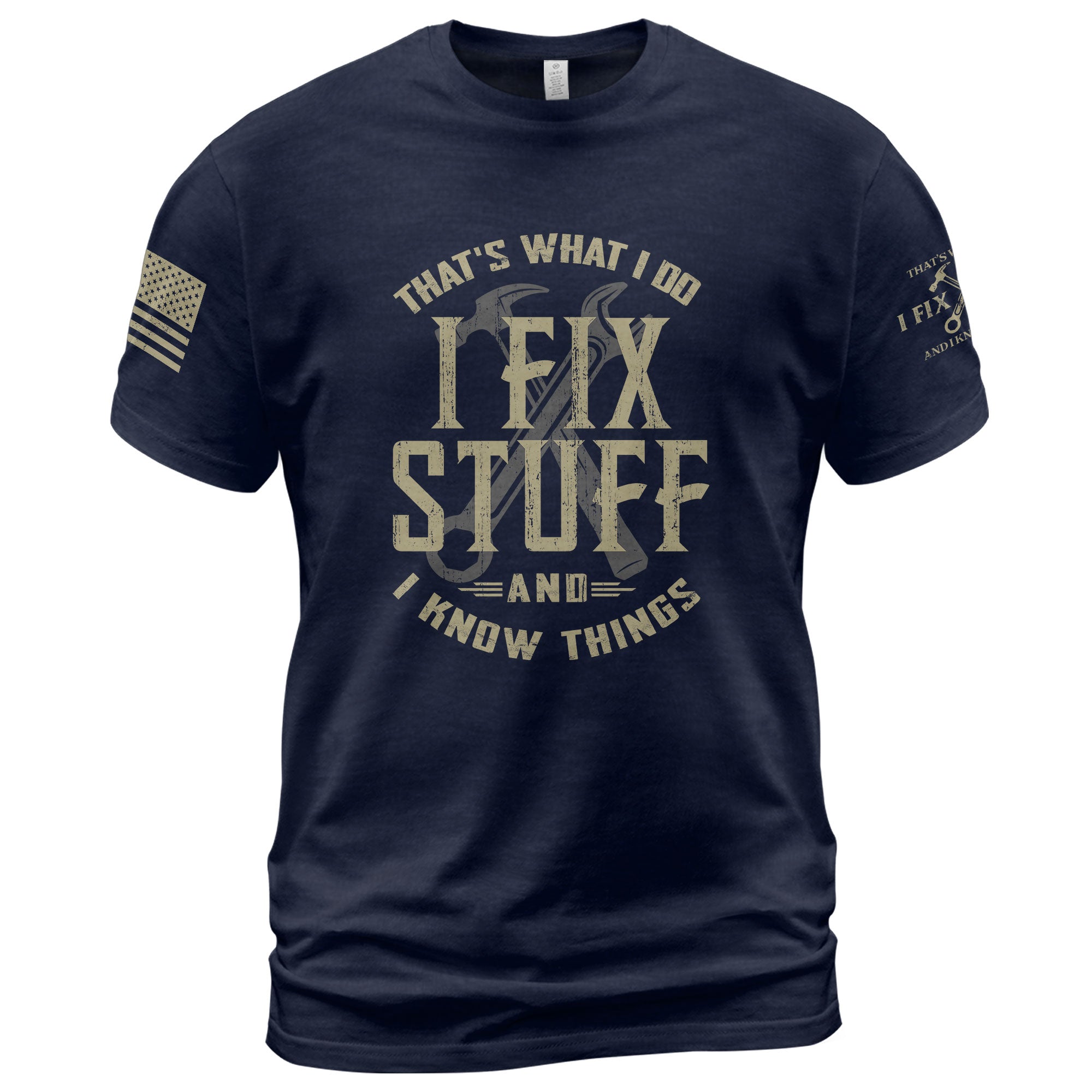 I Fix Stuff And I Know Things Graphic Shirt Men Funny Quote T-Shirt Sleeves Tee