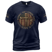 Normal Isn't Coming Back, Christian Shirts for Men - Christian Tee Shirts - Rust Field Wear