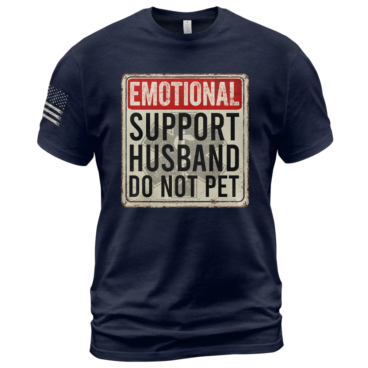 Humorous Emotional Support Husband Do Not Pet Warning Sign Tee Shirt Cotton Apparel
