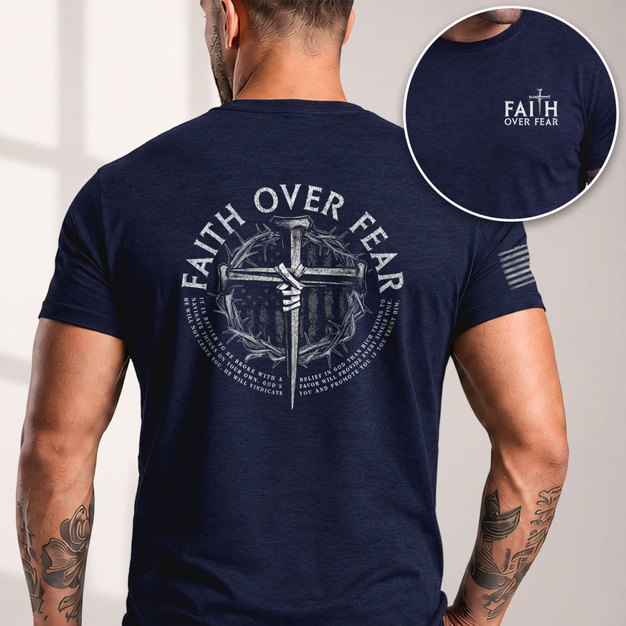 American Patriot Cross Faith Over Fear, Christian Shirts for Men - Christian Tee Shirts