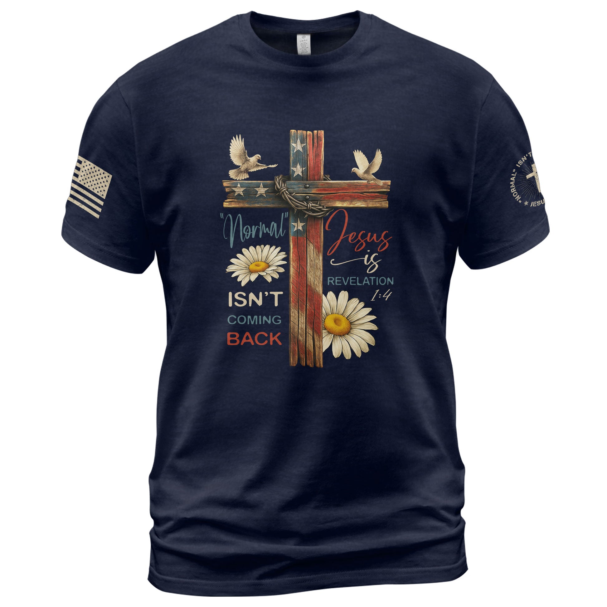 Normal Isn’t Coming Back Jesus Is , Revelation 1:4 Floral USA Flag Cross - Christian Tee Shirts, Christian Shirts for Men - Rust Field Wear