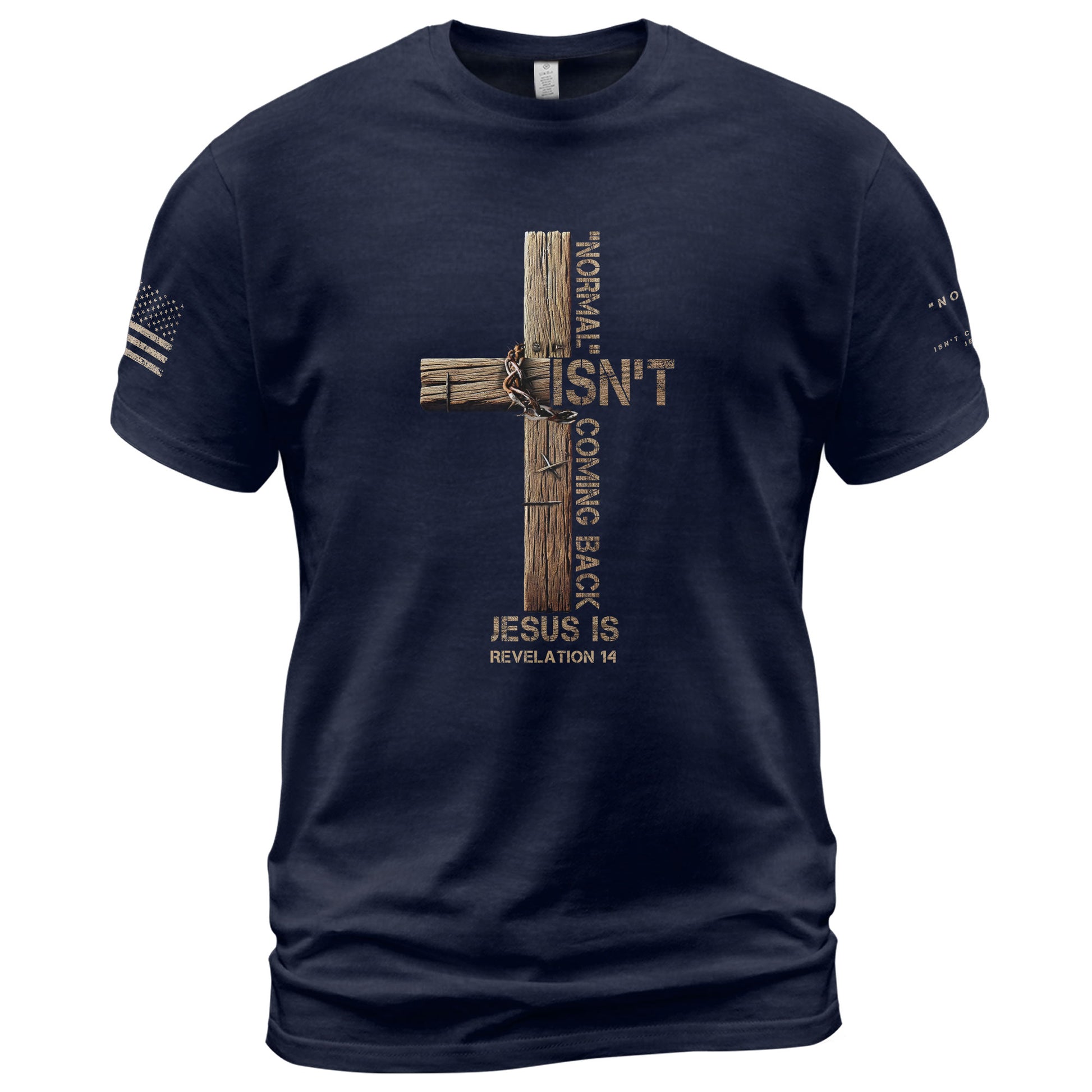 Normal Isn’t Coming Back Jesus Is, Christian Tee Shirts - Faith Shirts for Men - Rust Field Wear