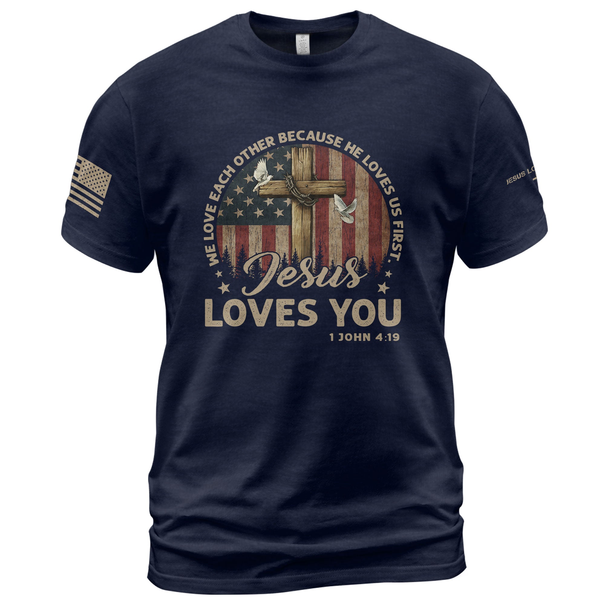 Jesus Loves You 1 John 4:19 - Christian Tee Shirts, Christian Shirts for Men - Rust Field Wear