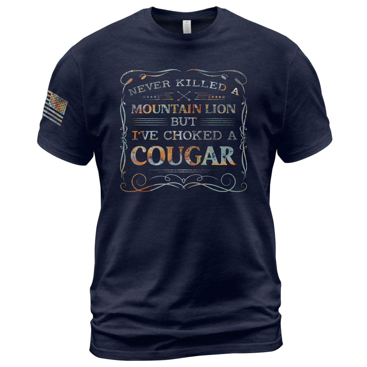 Never Killed A Mountain Lion But Ive Choked A Cougar Vintage Western Graphic T-Shirt Tee