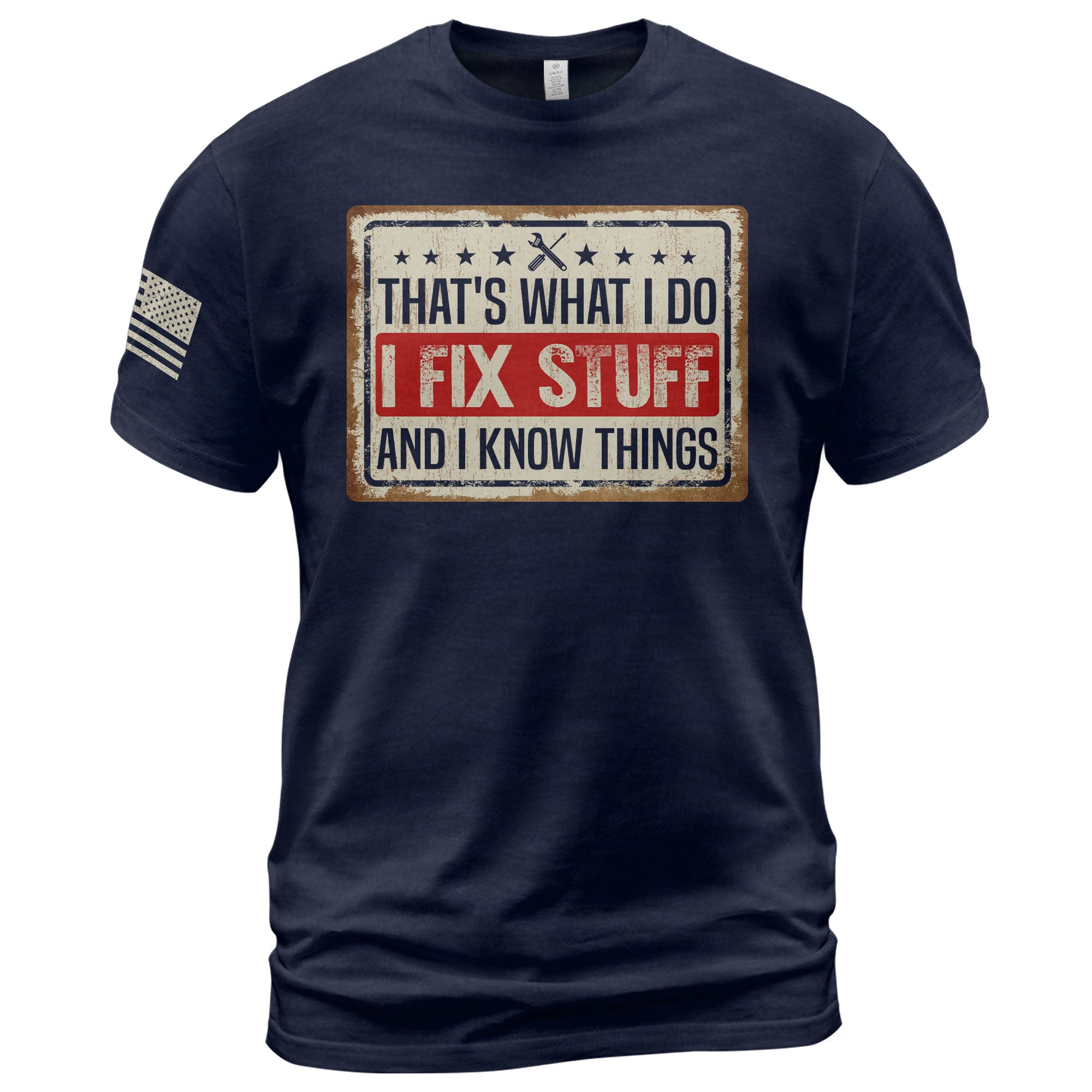 Men Vintage License Plate Graphic T-Shirt I Fix Stuff And I Know Things Sign Tee