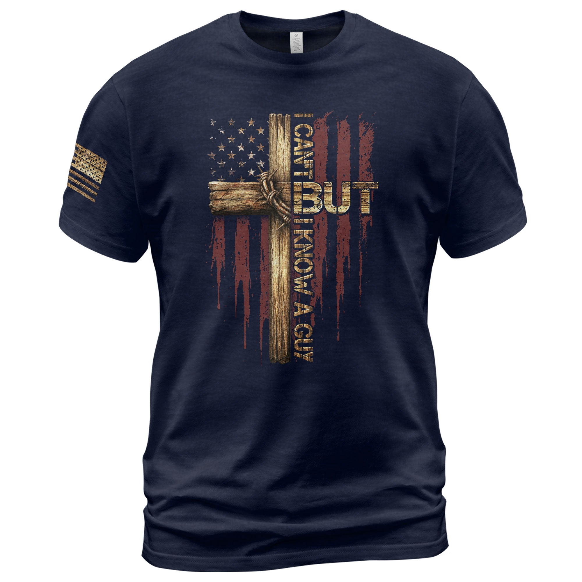 Christian Tee Shirts, I Can’t But I Know a Guy Cross and American Flag Christian - Christian Shirts for Men - Rust Field Wear
