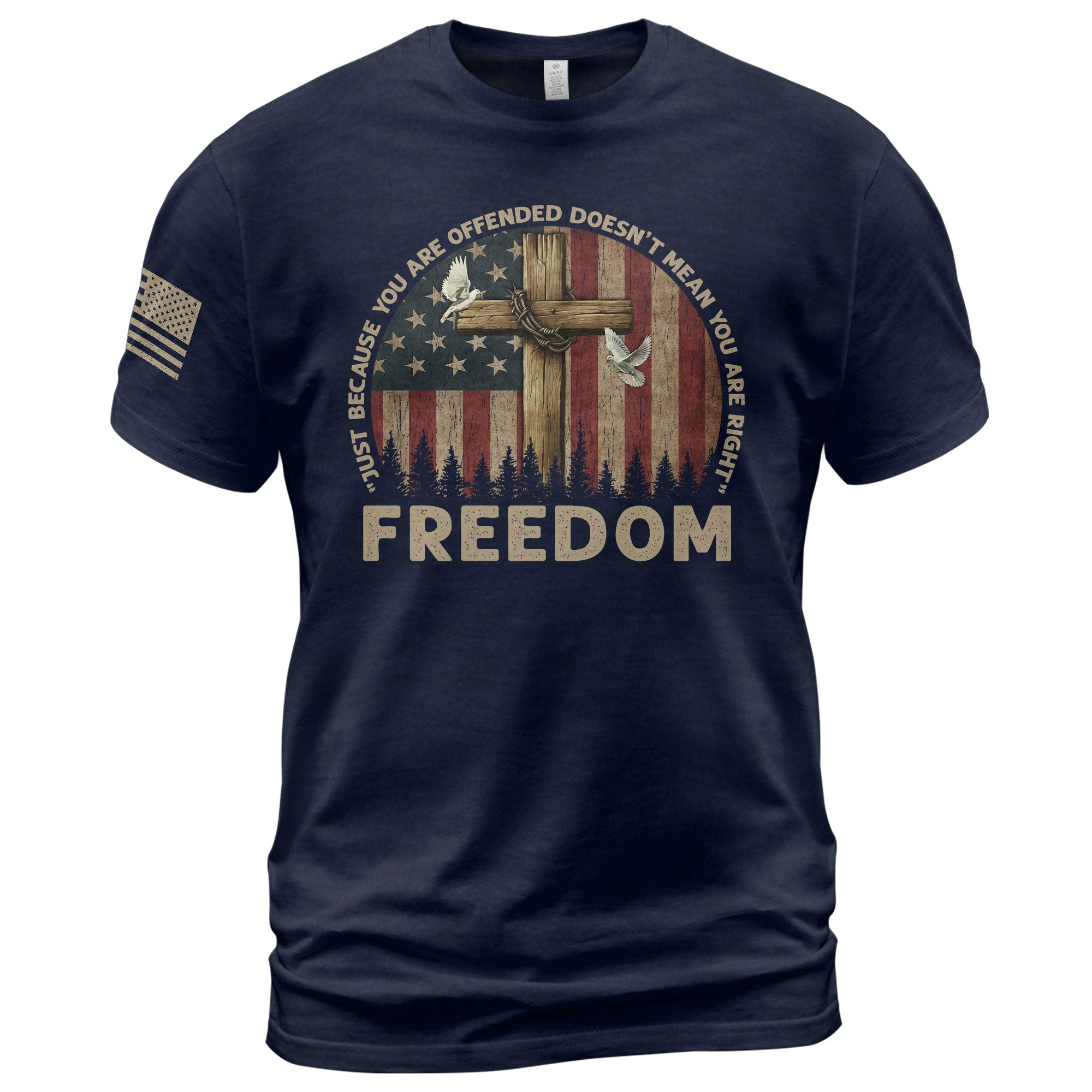 Freedom “Offended Doesn’t Mean You Are Right” Memorial Faith Cross - Freedom Shirts for Men, Patriotic T Shirts - Rust Field Wear
