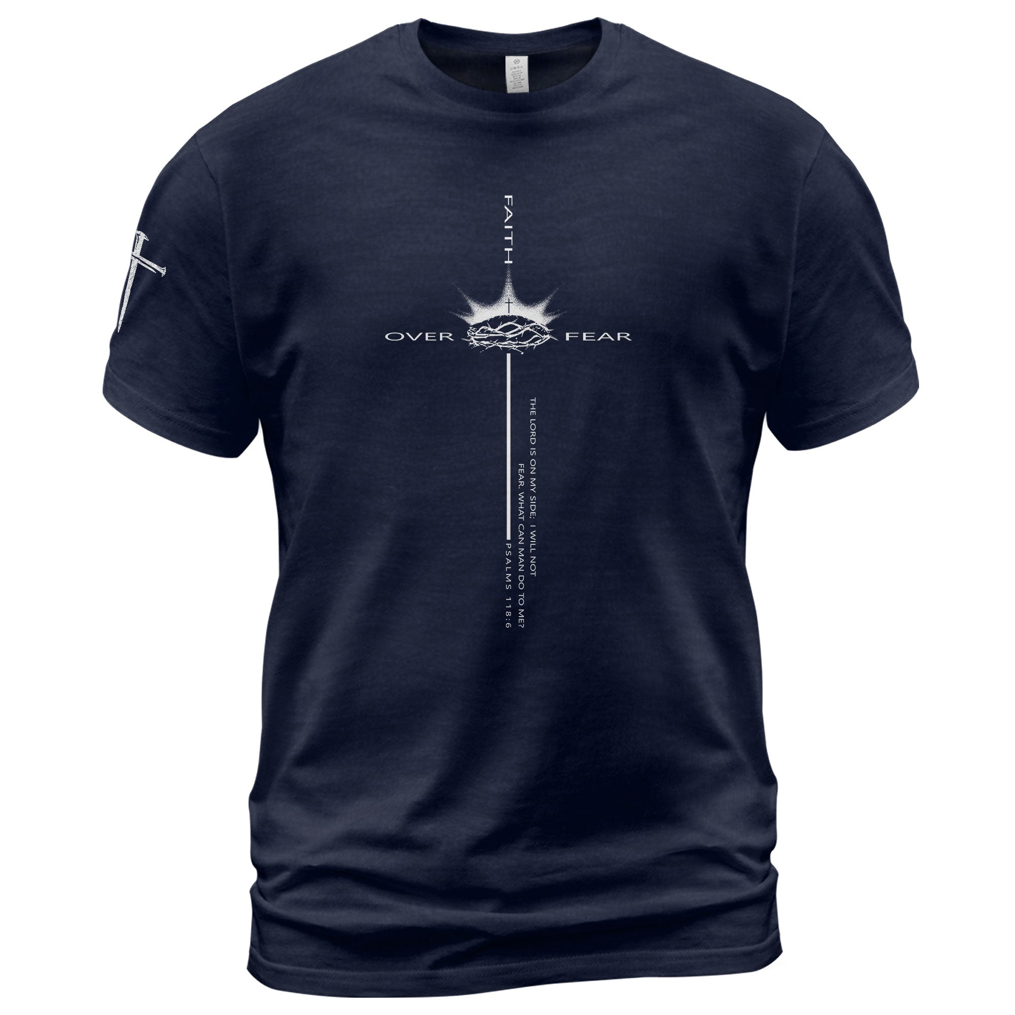 Faith Over Fear Crown of Thorns Psalm 118:6 - Christian Shirts for Men, Faith Based Christian Tee Shirts - Rust Field Wear