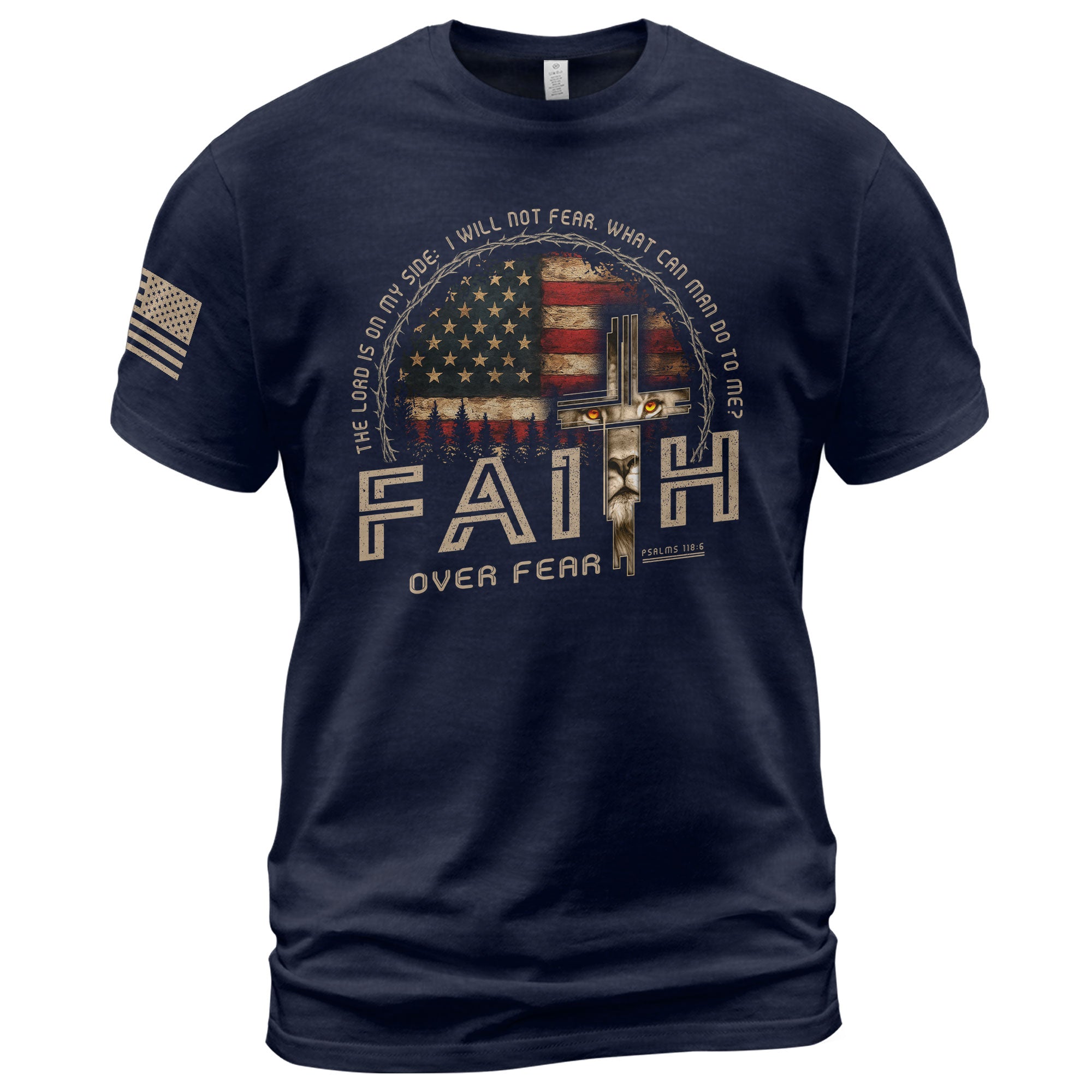 Faith Over Fear Psalms 118:6 Lion Cross American Flag Christian, Christian Shirts for Men - Christian Tee Shirts - Rust Field Wear