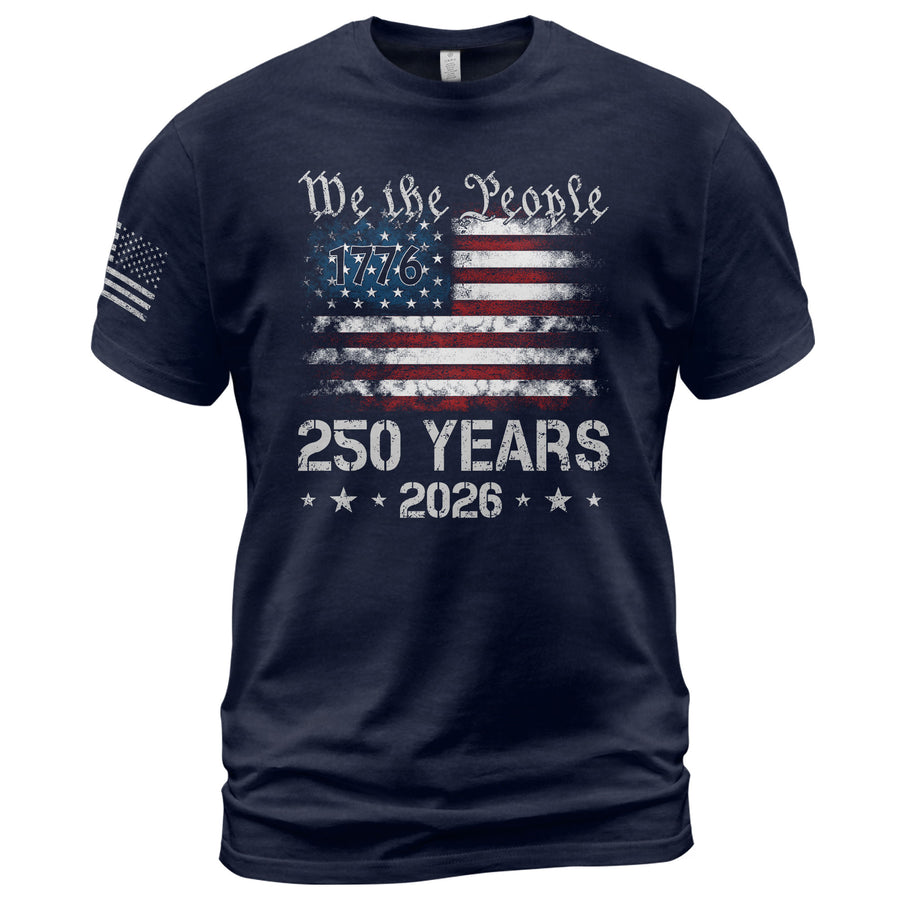 We The People 250 Years Shirt – USA Flag Independence 1776–2026 Tee