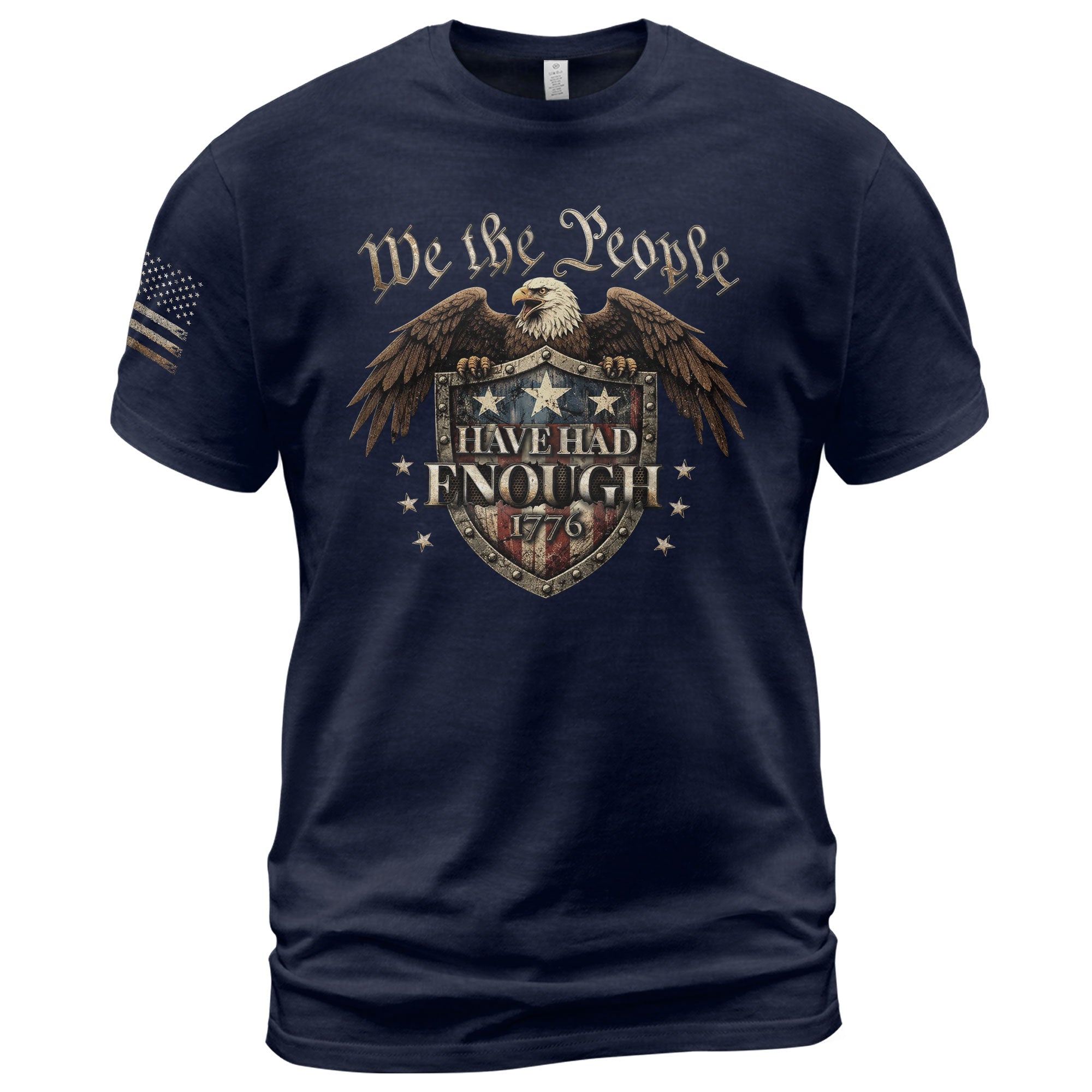 We The People Have Had Enough T-Shirt American Shield 1776 Patriotic Bold Statement Graphic Tee - Rust Field Wear