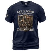 Get In Loser We're Crossing The Delaware George Washington Shield Patriotic T-Shirt - Rust Field Wear