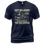 Get In Loser We're Crossing The Delaware Graphic Tee - Patriotic Washington History Shirt - Rust Field Wear