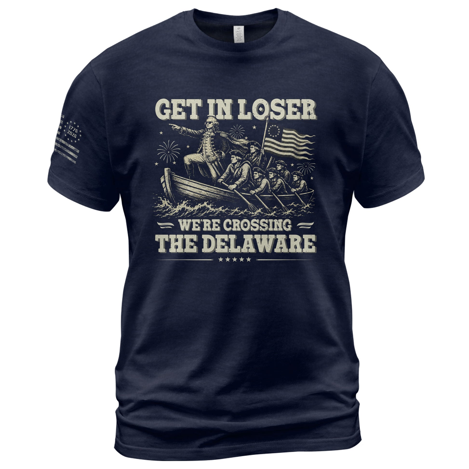 Get In Loser We're Crossing The Delaware Graphic Tee - Patriotic Washington History Shirt - Rust Field Wear