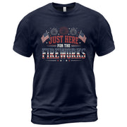 Just Here for The Fireworks Shirt 4th of July Patriotic American Flag Tee Men Women - Rust Field Wear