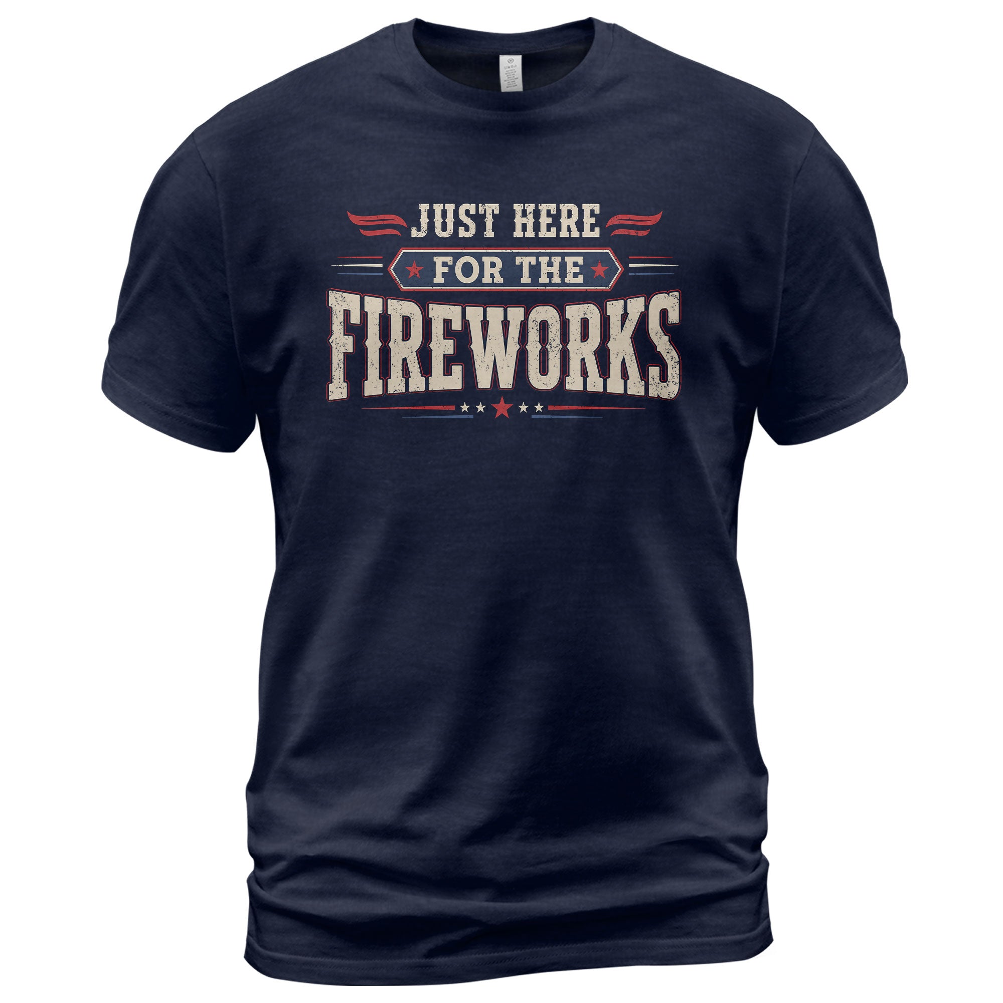 Just Here for The Fireworks T Shirt Funny Independence Day Celebration Apparel for Men - Rust Field Wear
