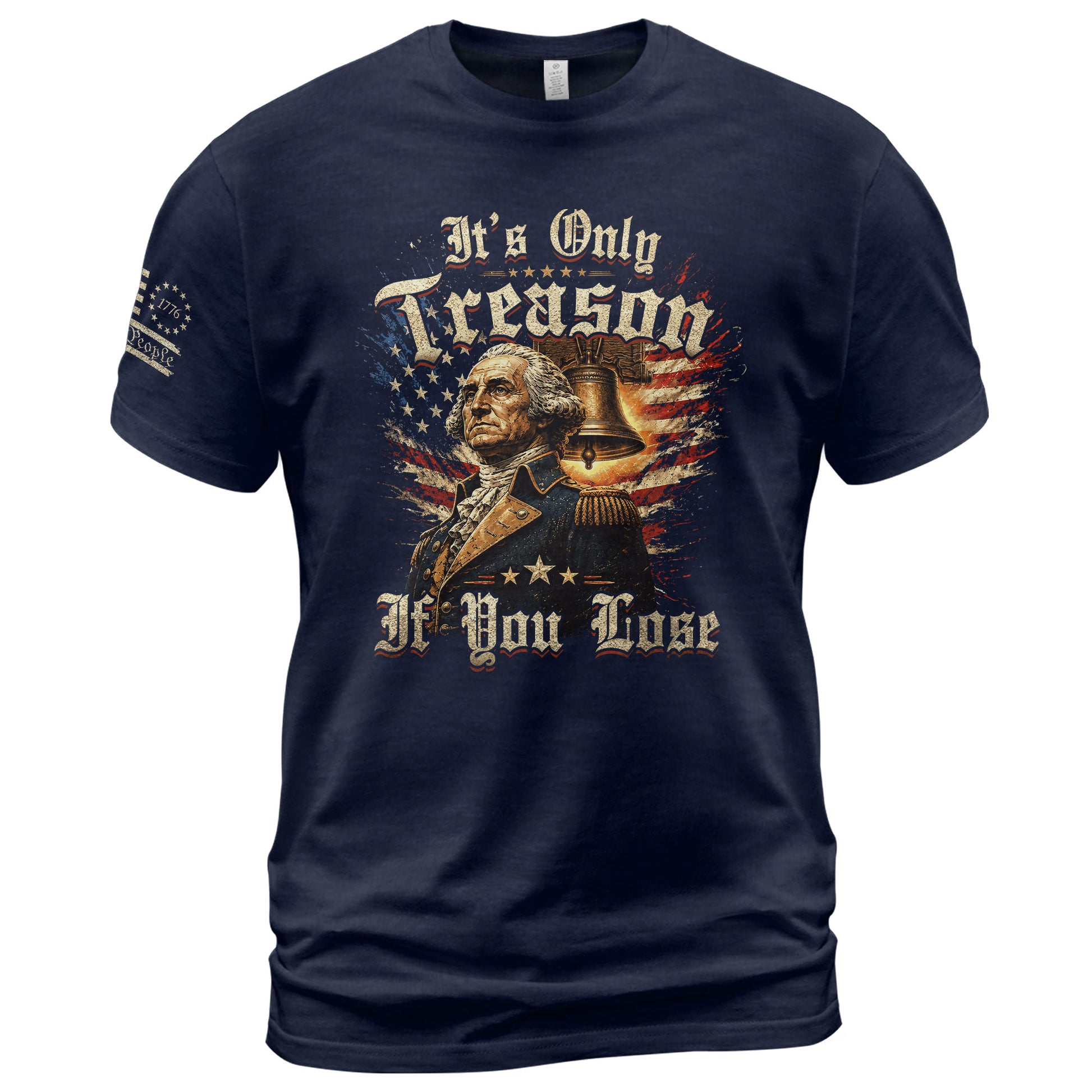 George Washington T-Shirt - It’s Only Treason If You Lose American Flag Graphic Tee - Rust Field Wear
