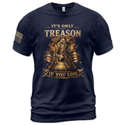 Historical Graphic Apparel - It’s Only Treason If You Lose Liberty Bell Design Tee - Rust Field Wear
