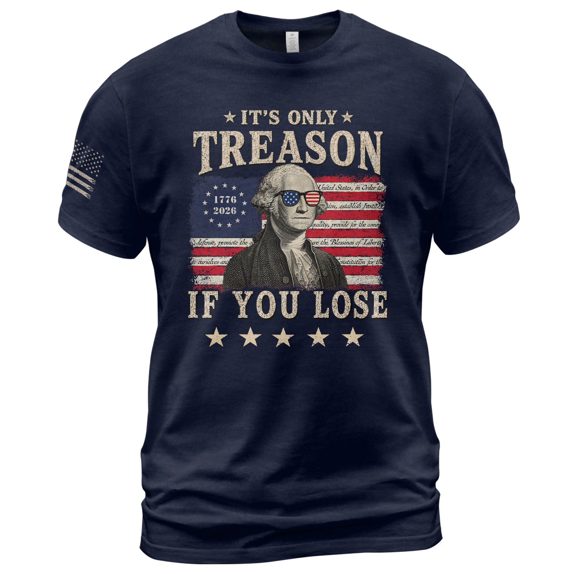 It's Only Treason If You Lose T-Shirt George Washington Patriotic Flag Graphic Tee - Rust Field Wear