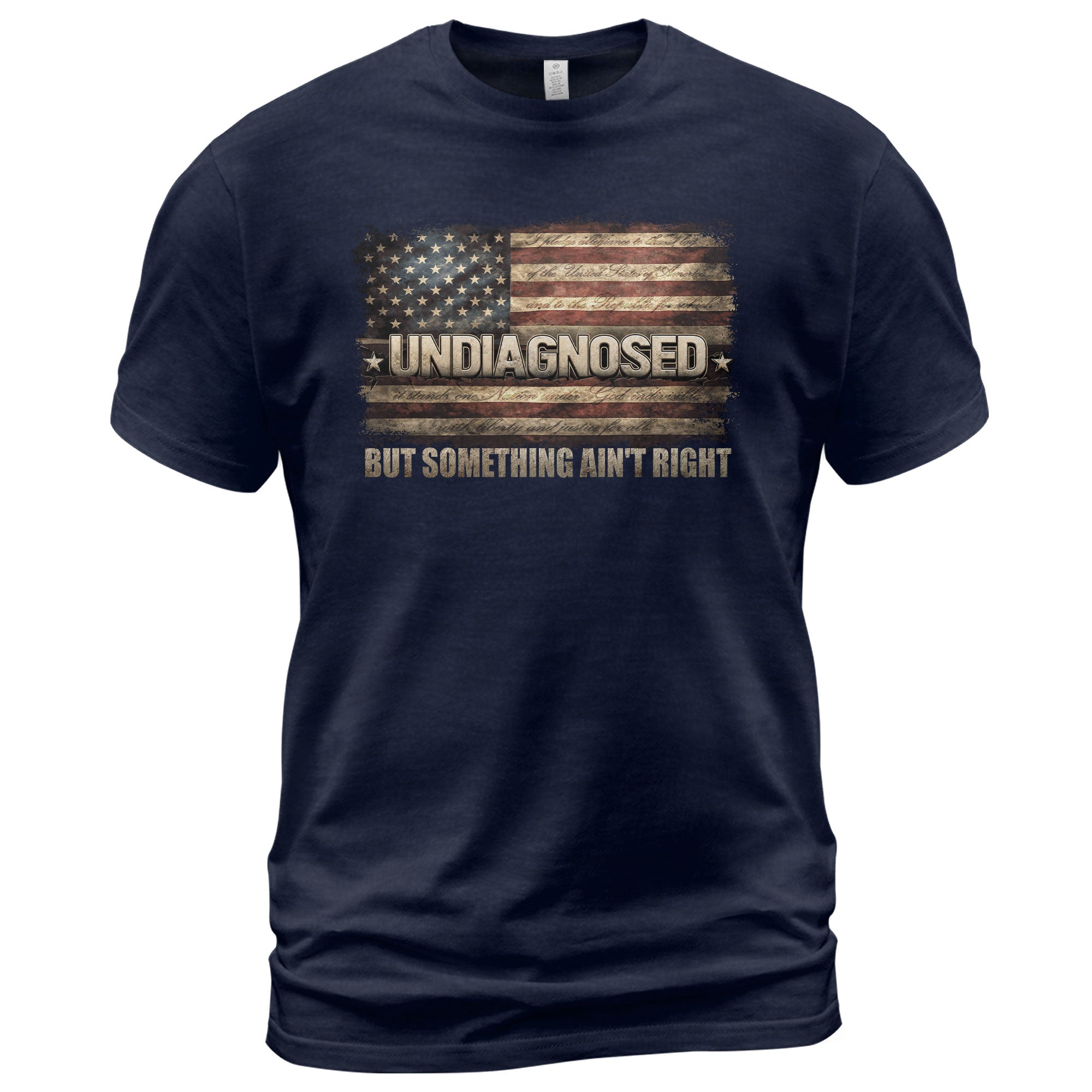 Undiagnosed But Something Ain't Right T-Shirt Vintage American Flag Graphic Tee - Rust Field Wear