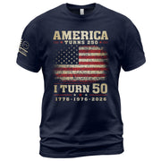 Patriotic 1776 2026 Birthday Tee Celebrating America Turns 250 And I Turn 50 Graphic Shirt - Rust Field Wear