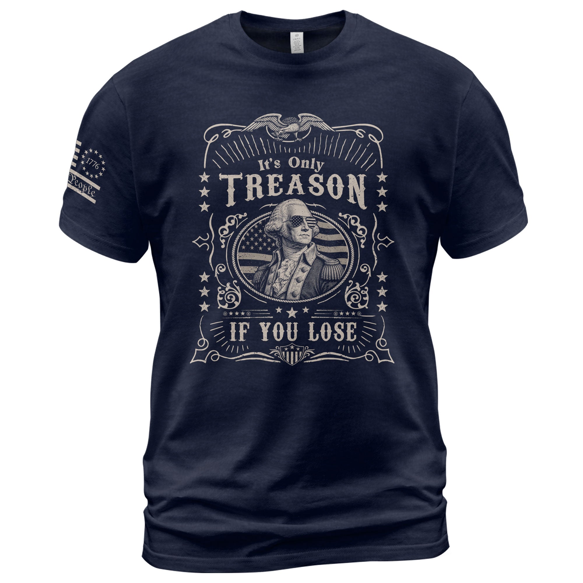 It's Only Treason If You Lose T-Shirt - Vintage George Washington Patriotic Tee - Rust Field Wear