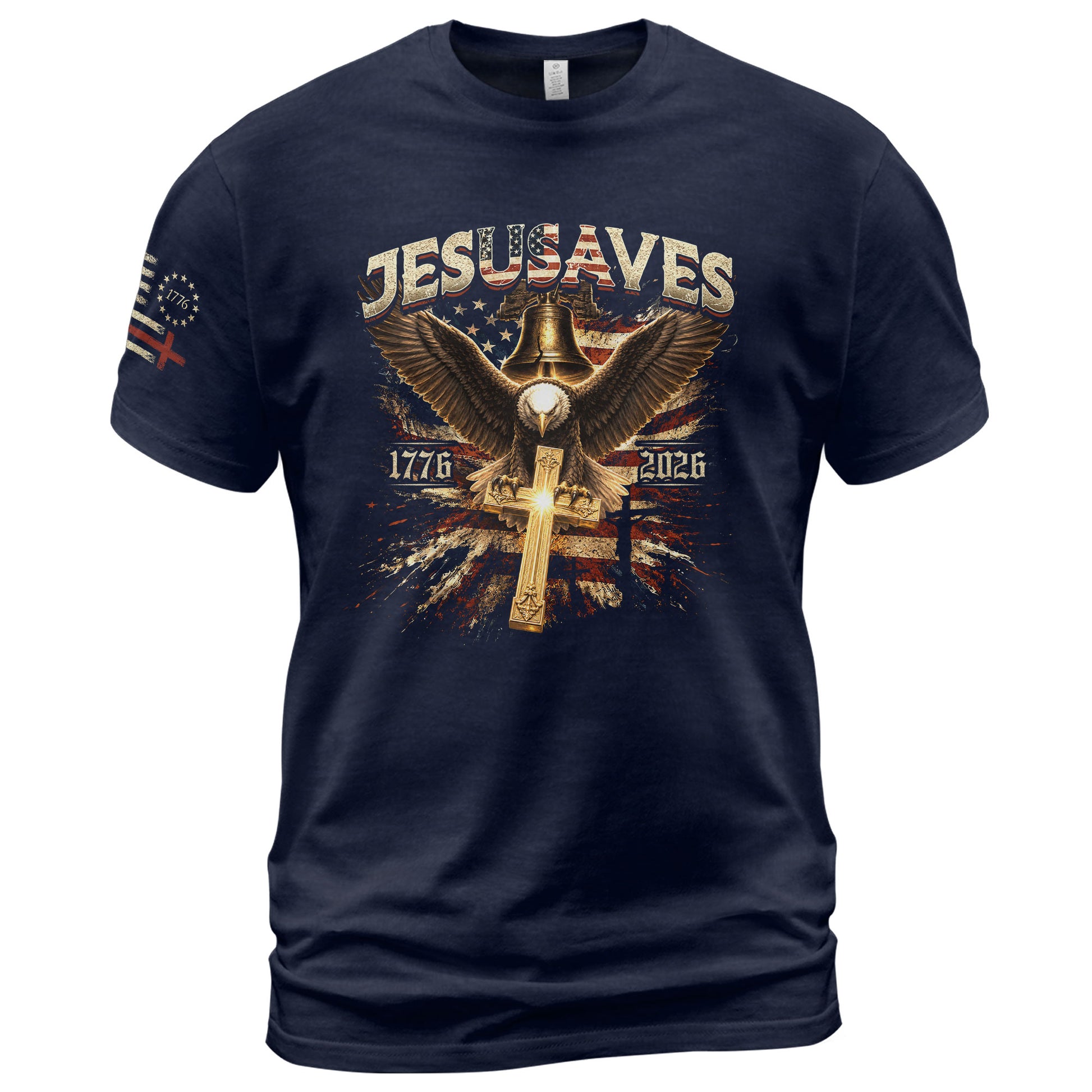 JESUSAVES T-Shirt Patriotic 1776 2026 Liberty Bell Bald Eagle Christian Cross Tee - Rust Field Wear