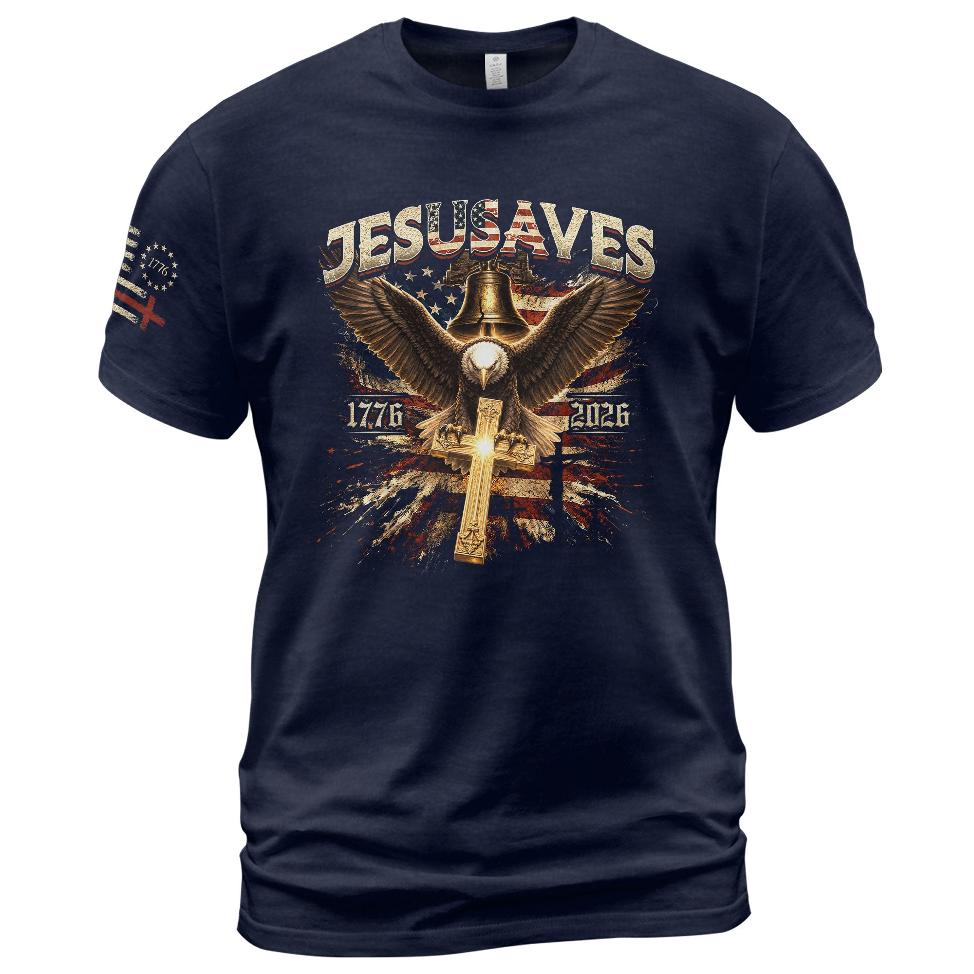 JESUSAVES T-Shirt Patriotic 1776 2026 Liberty Bell Bald Eagle Christian Cross Tee - Rust Field Wear