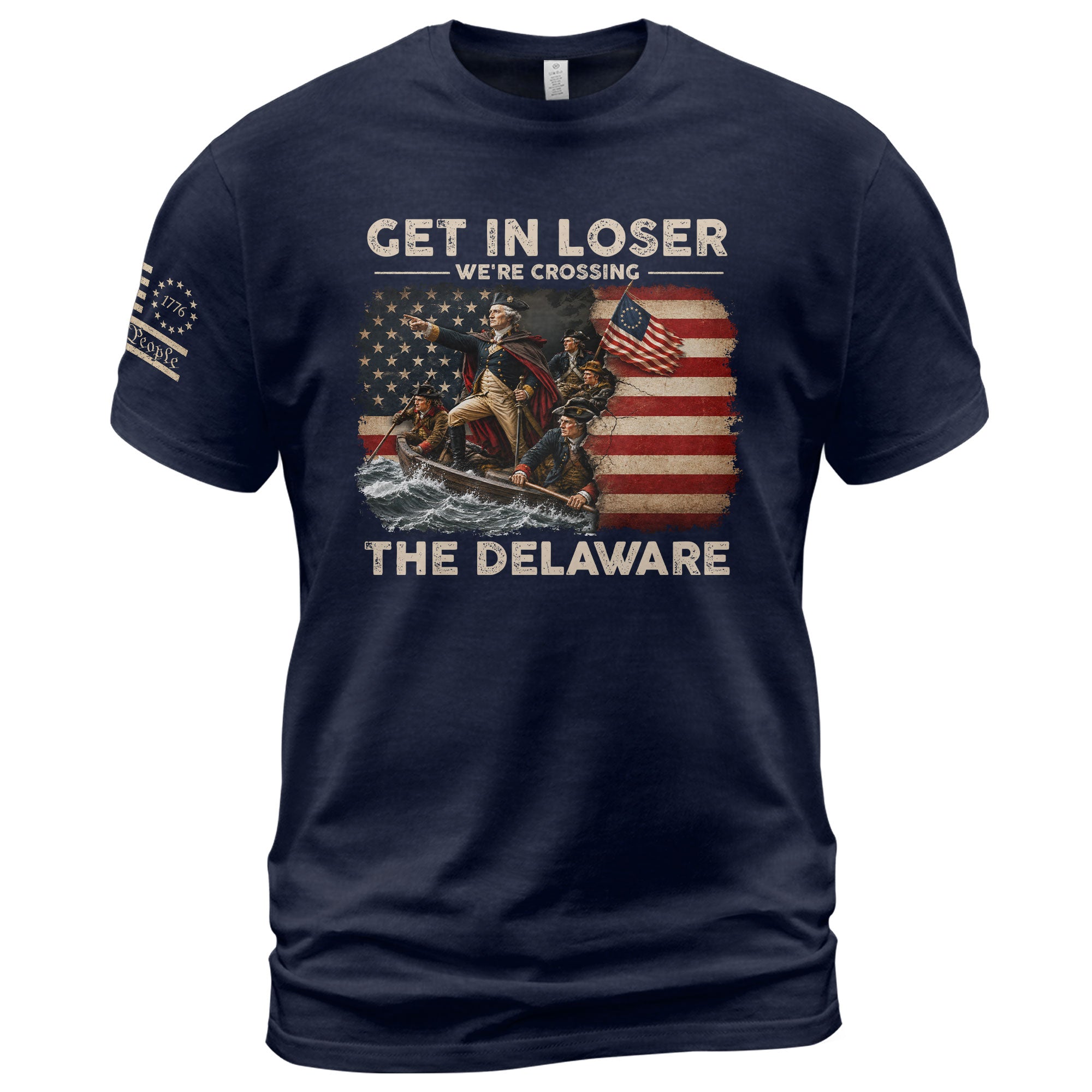 Get In Loser We're Crossing The Delaware Shirt Funny George Washington Historical Tee - Rust Field Wear