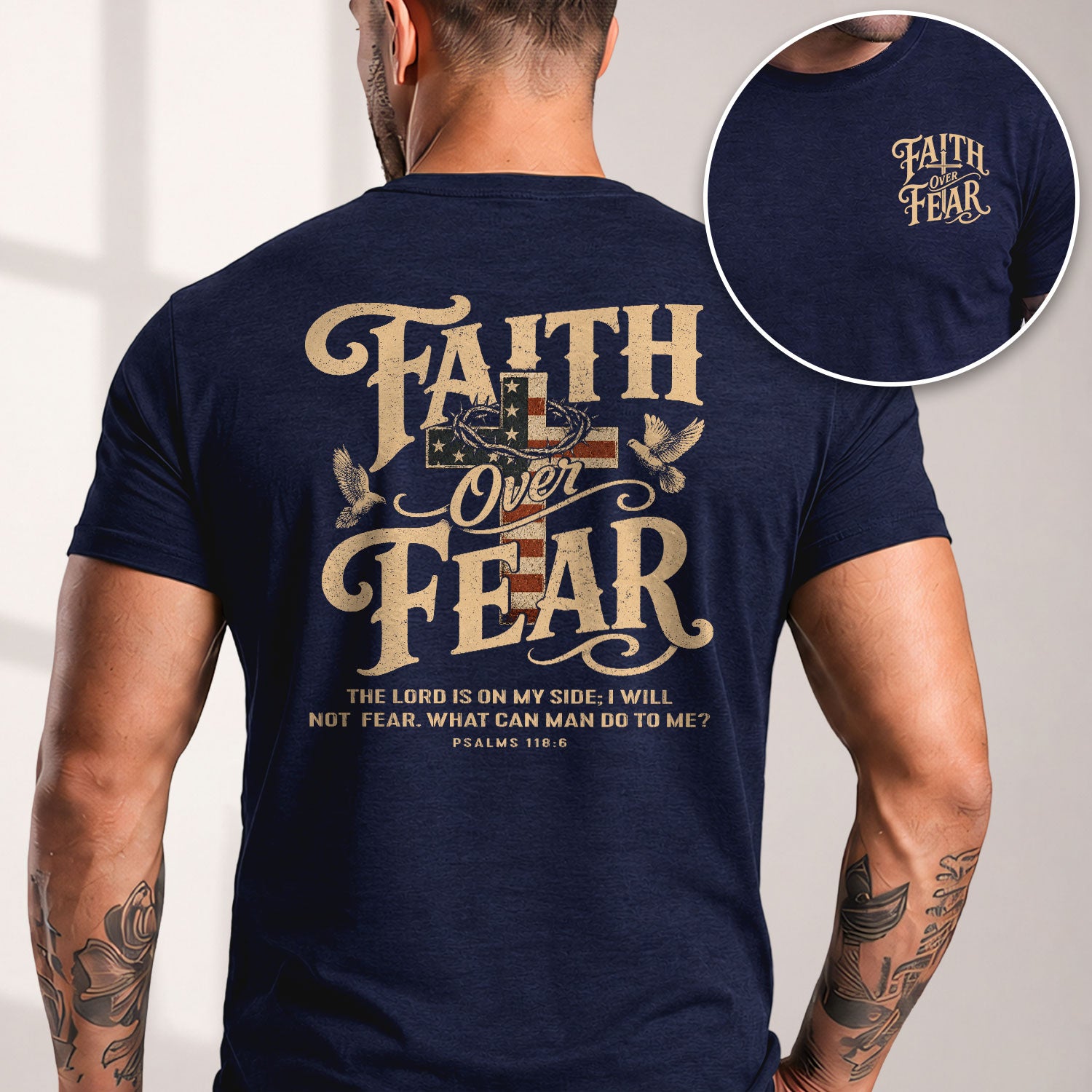 Faith Over Fear Christian Shirt Psalm 118:6 Patriotic Religious Graphic Faith Tee