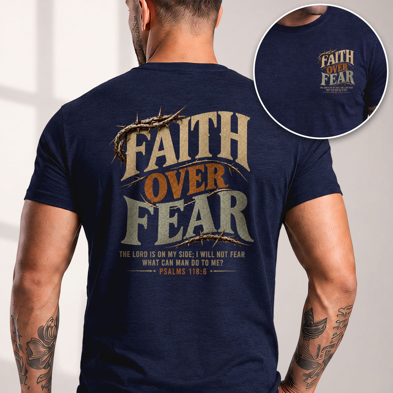Faith Over Fear T Shirt Christian Crown Of Thorns Psalms 118 6 Religious Tee Apparel - Rust Field Wear