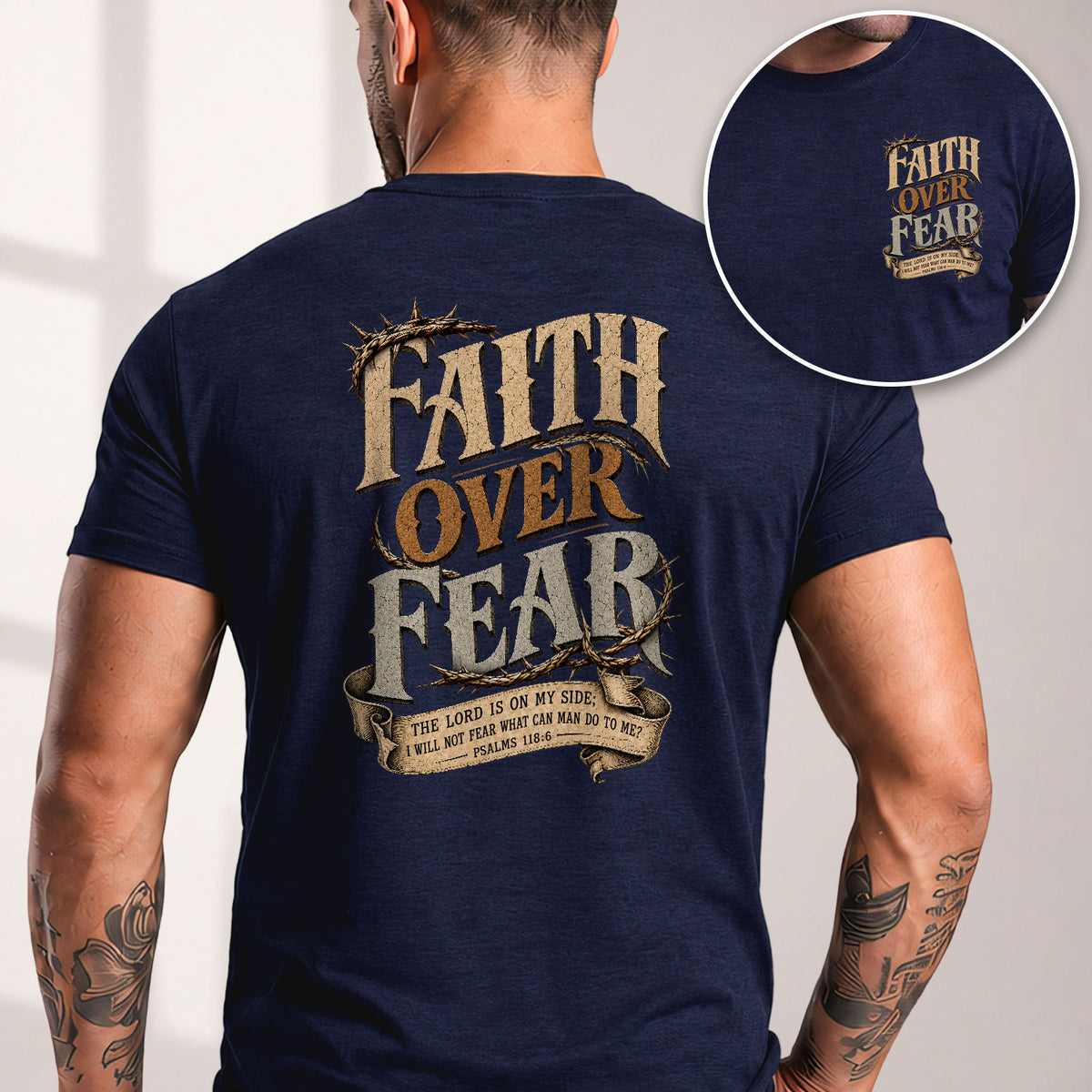 Faith Over Fear T Shirt Christian Crown Of Thorns Psalms 118 6 Religious Tee Top - Rust Field Wear