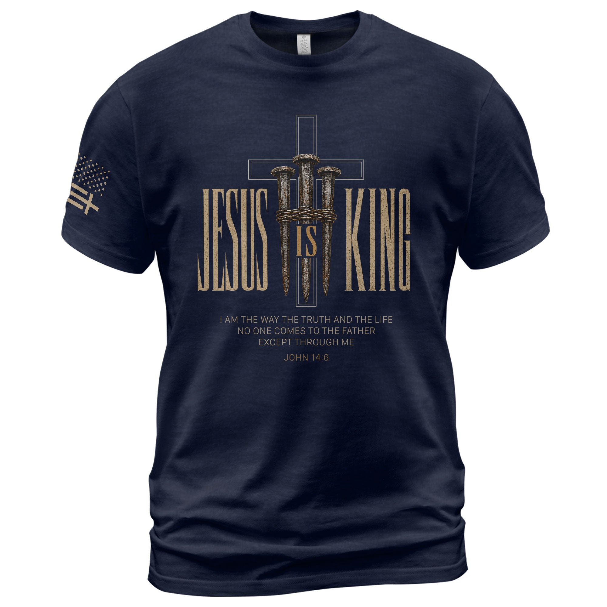 Jesus Is King T Shirt Christian Cross Nails John 14 6 Bible Verse Religious Apparel Tee - Rust Field Wear
