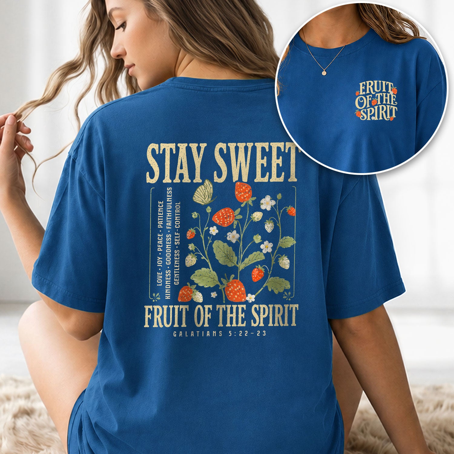 Stay Sweet Fruit Of The Spirit Galatians 5 22 23 Berry Christian Tee For Women Apparel