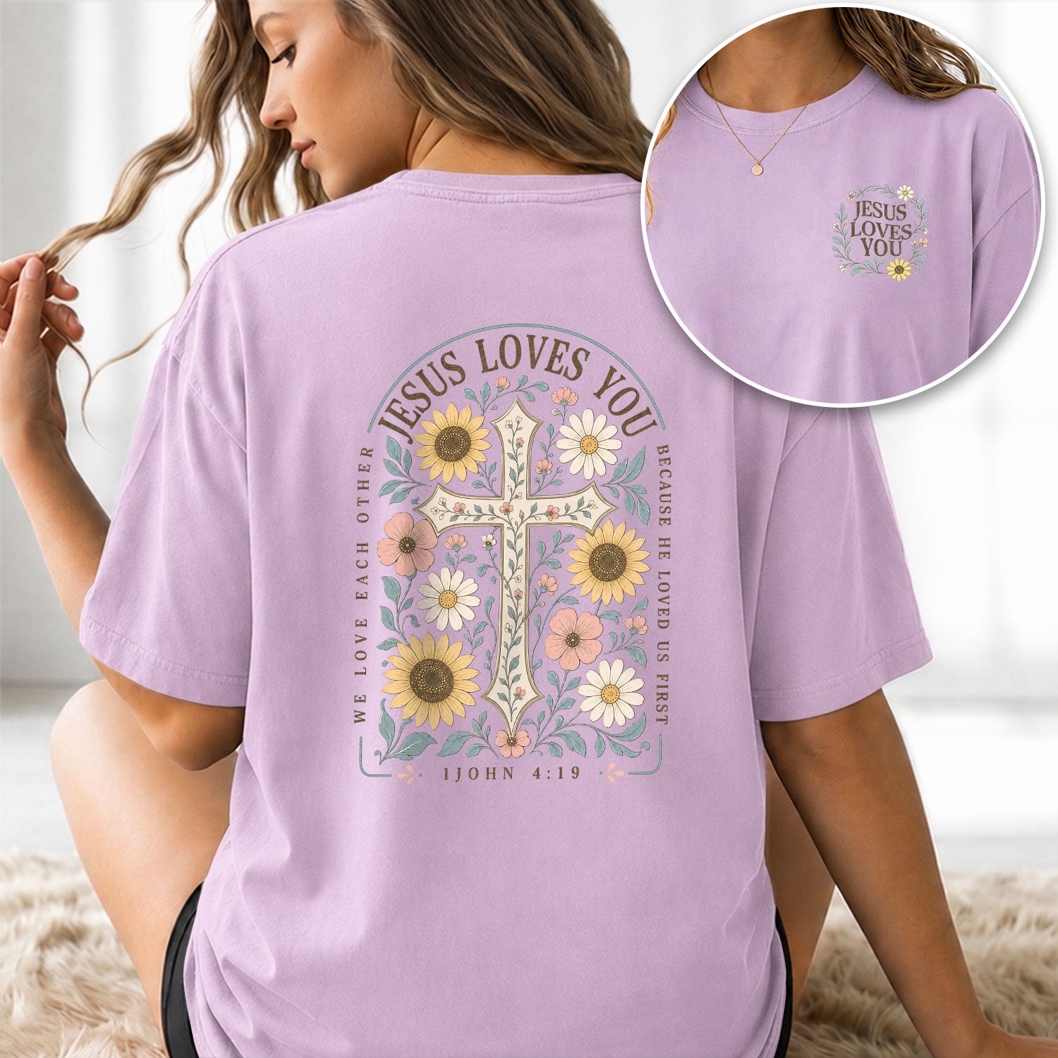 Jesus Loves You Cross Sunflower 1 John 4:19 Christian Graphic Tee For Women Apparel