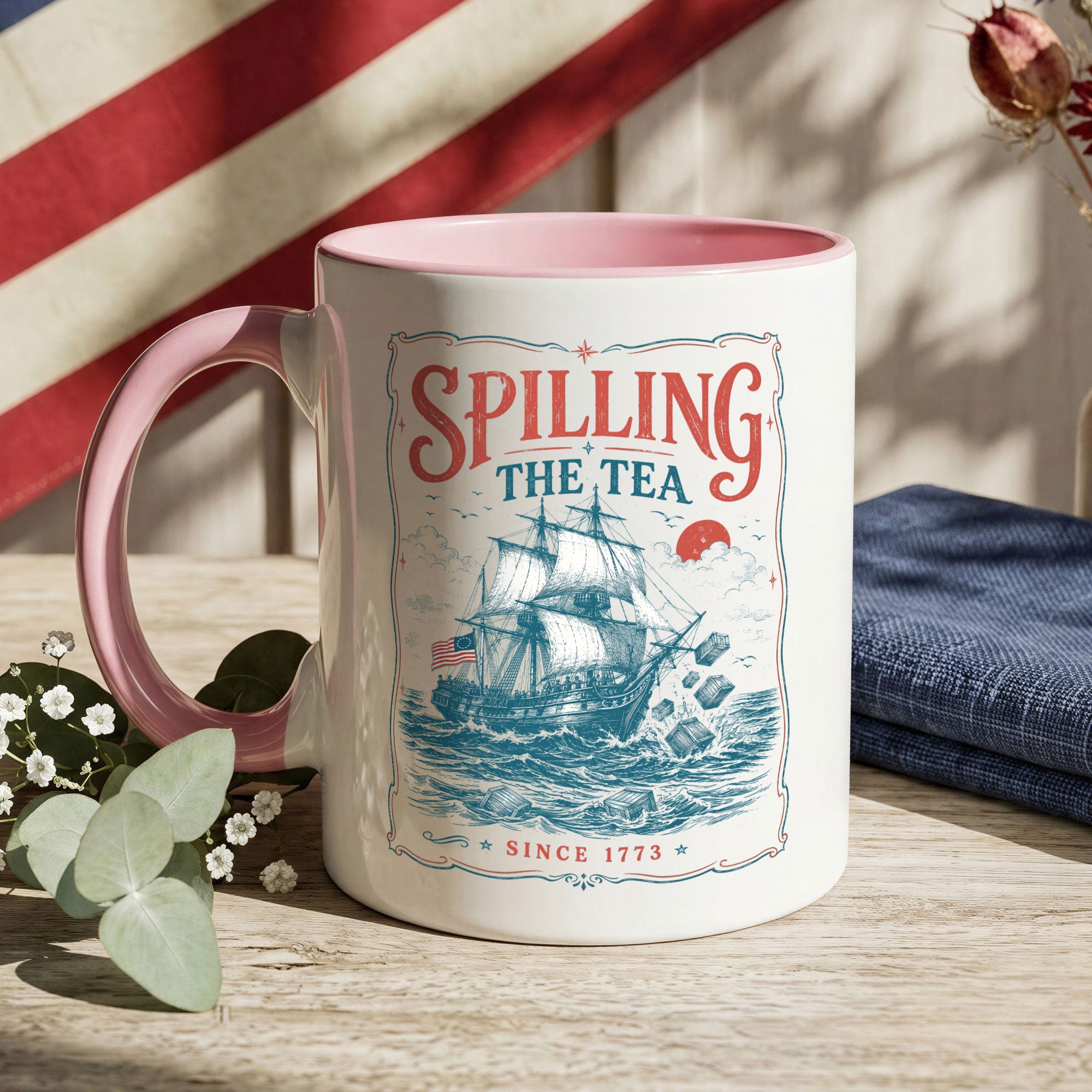 Historical Spilling The Tea Since 1773 Accent Mug Patriotic Ceramic Beverage Cup