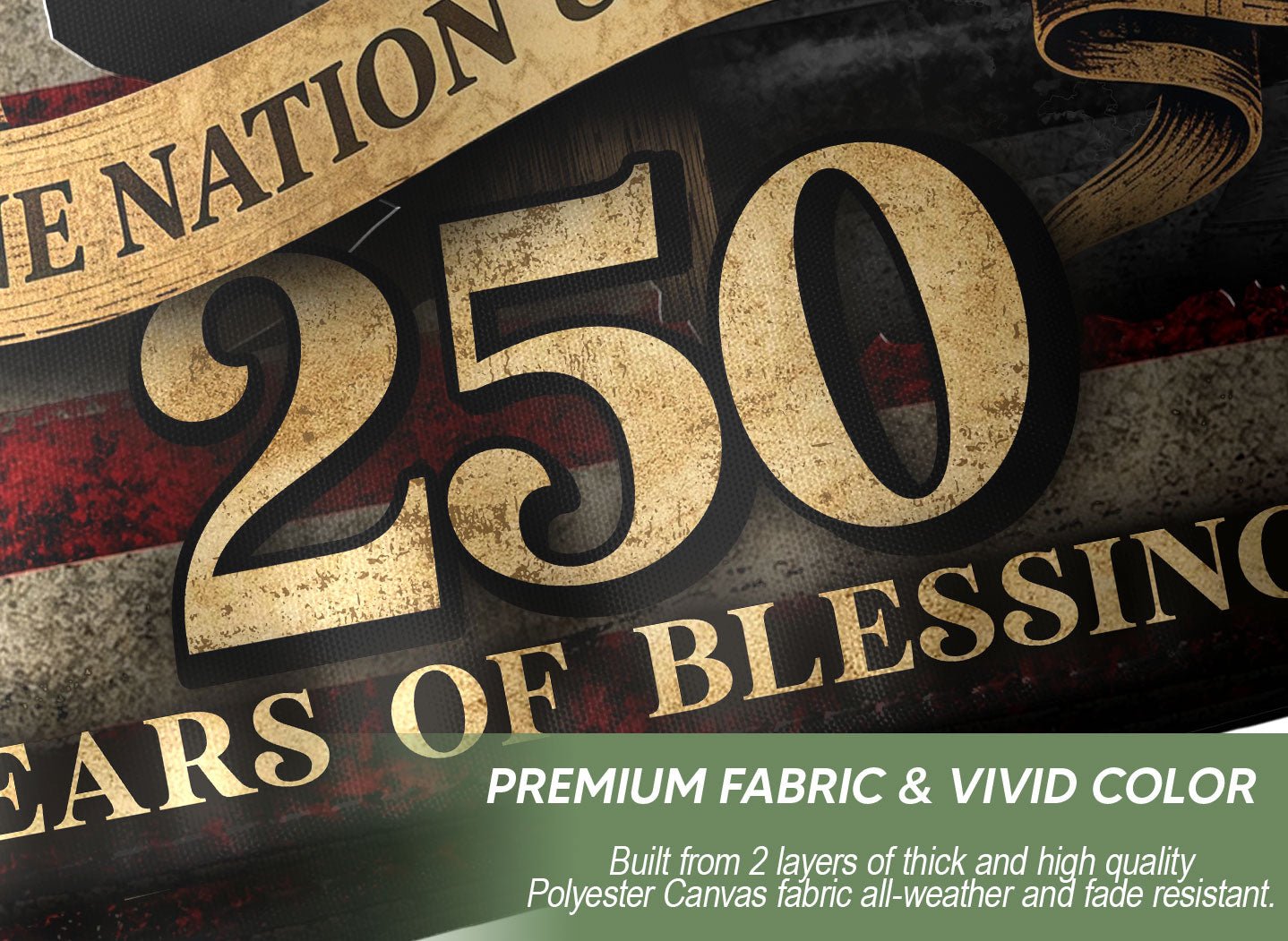 250 Years of Blessings American Flag – Christian Patriotic Flag - Rust Field Wear
