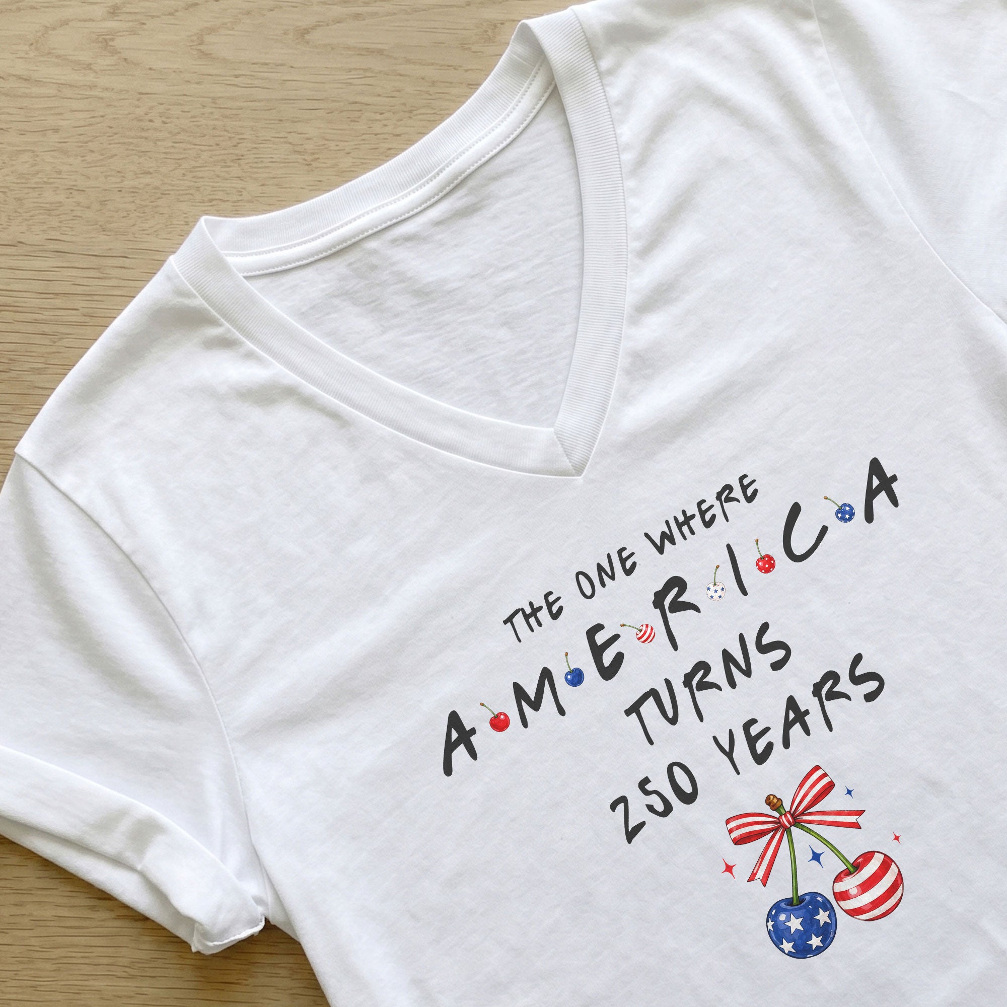 Patriotic Cherries America Turns 250 Years Women V Neck T Shirt White Graphic Tee