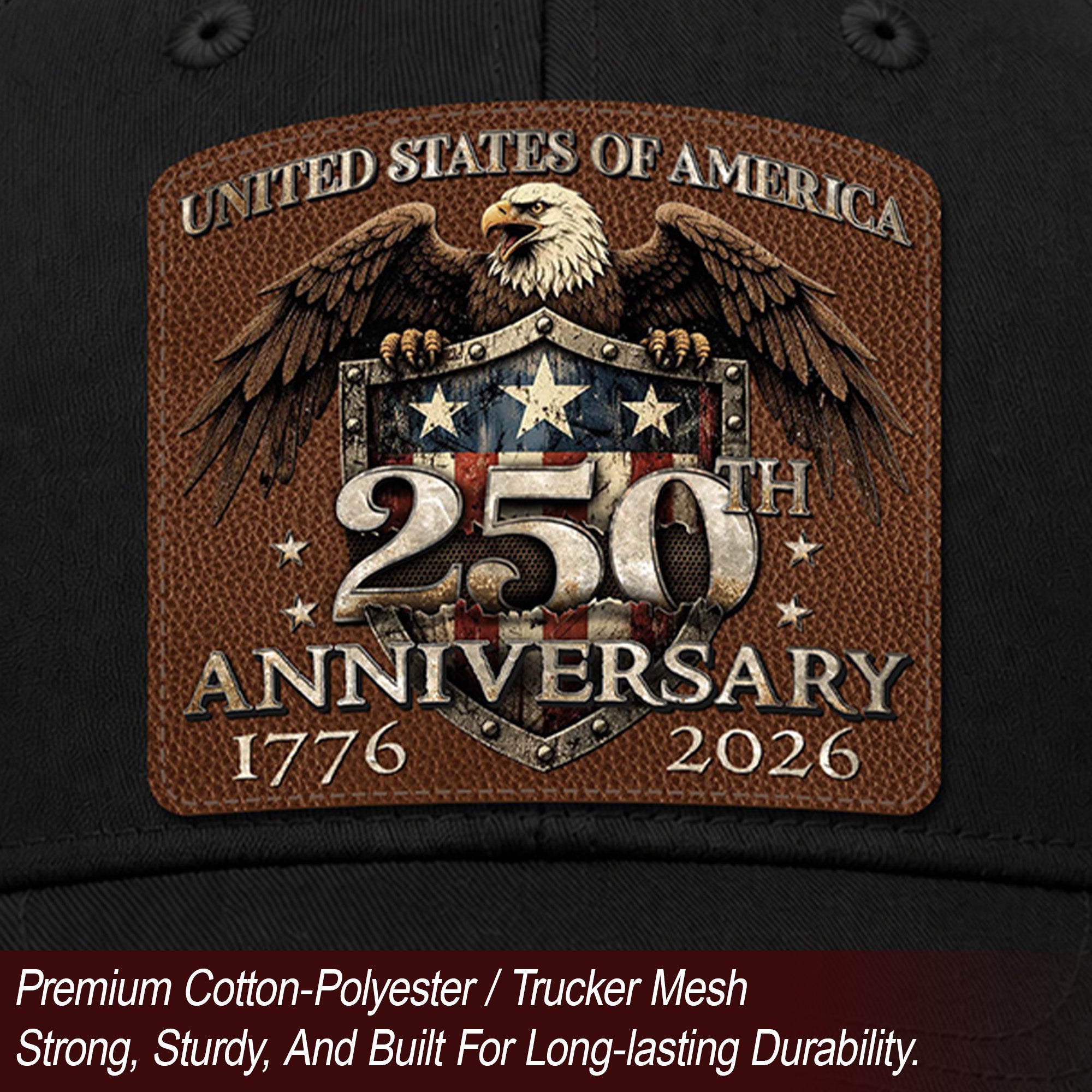 Test - US 250th Anniversary Leather Patch Hat Patriotic Eagle Shield Black Trucker Cap (Copy)