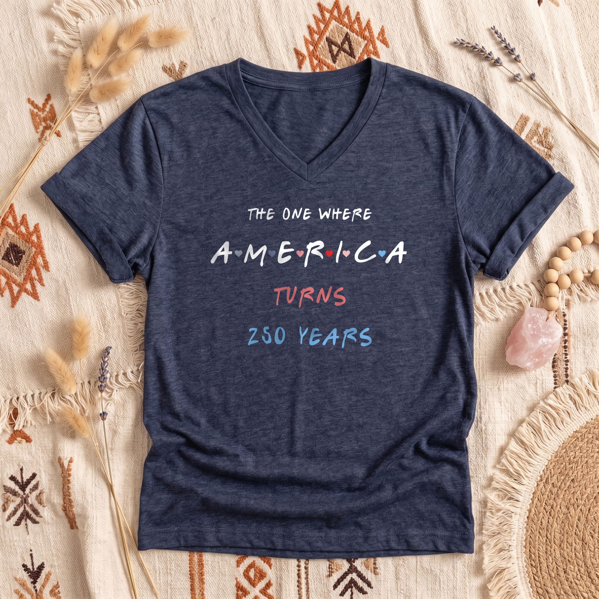 Women V Neck T Shirt America Turns 250 Years Patriotic Friends Font Graphic Tee
