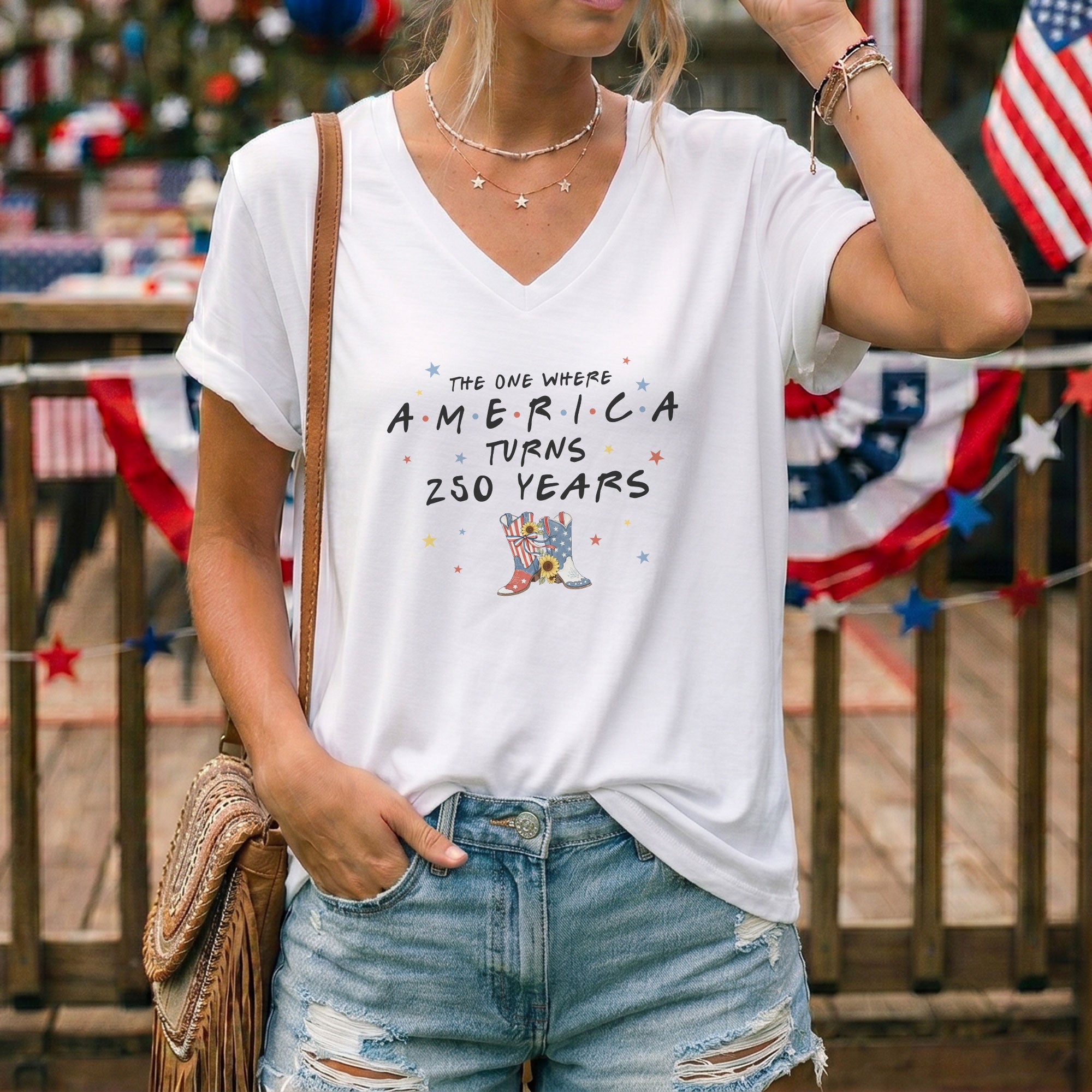 250 Years America Turns Friends Font Women V Neck T Shirt Patriotic Cowgirl Boots White Top