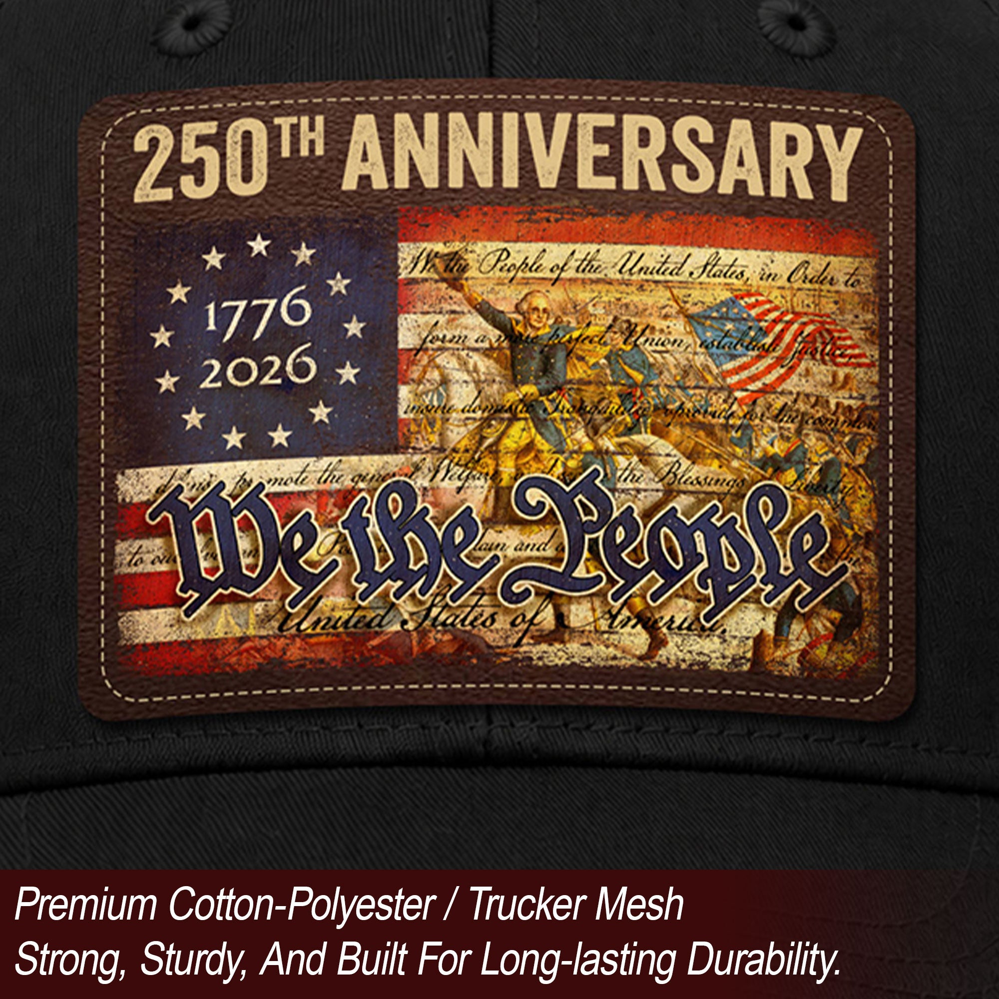 USA 250th Anniversary We The People Leather Patch Trucker Hat Patriotic Mesh Cap