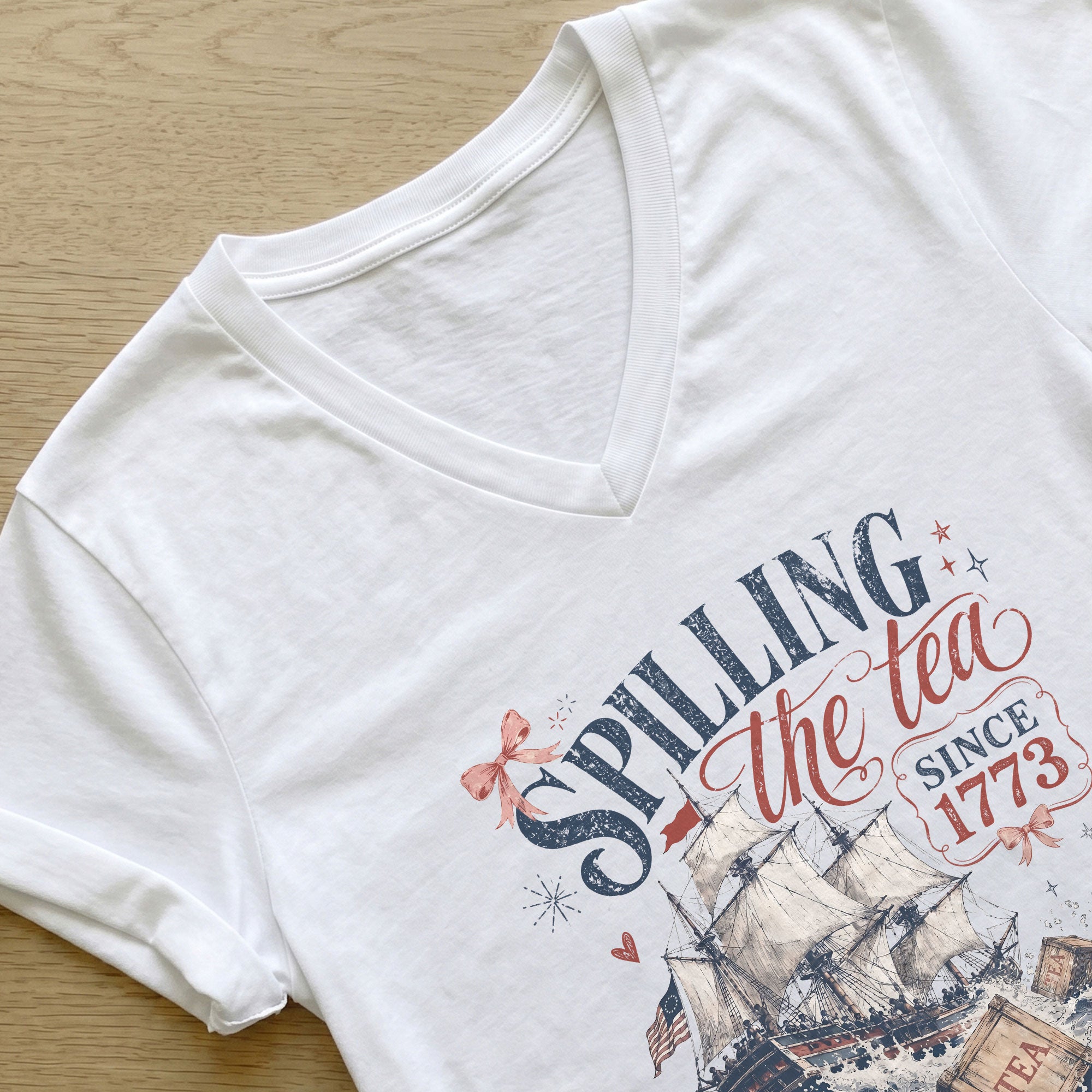 Women Spilling The Tea Since 1773 V-Neck Tee Patriotic Tea Party Graphic Shirt