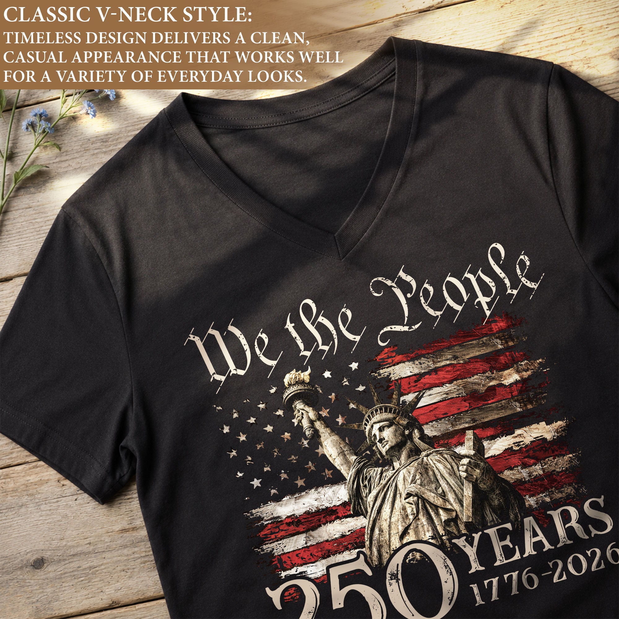 250 Years We The People V-Neck T-Shirt Patriotic Statue of Liberty USA 1776-2026