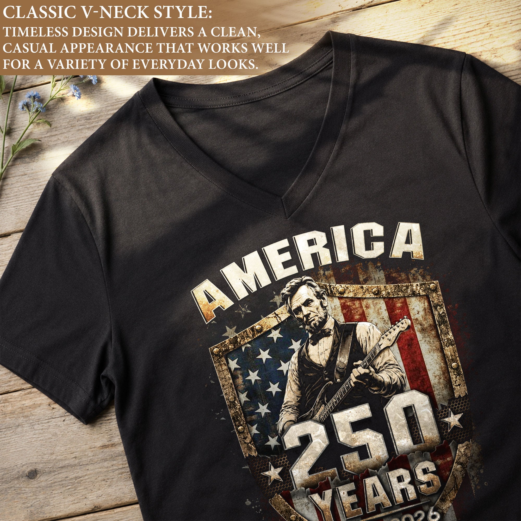 America 250 Years V-Neck T-Shirt Abraham Lincoln Patriotic USA 1776-2026 Tee