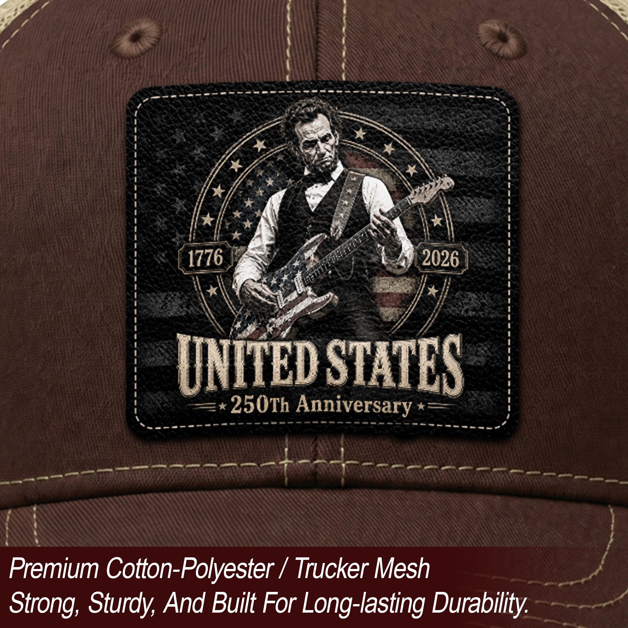 Brown Mesh Cap Abraham Lincoln Guitar 1776-2026 Anniversary Leather Patch Patriotic Hat - Rust Field Wear