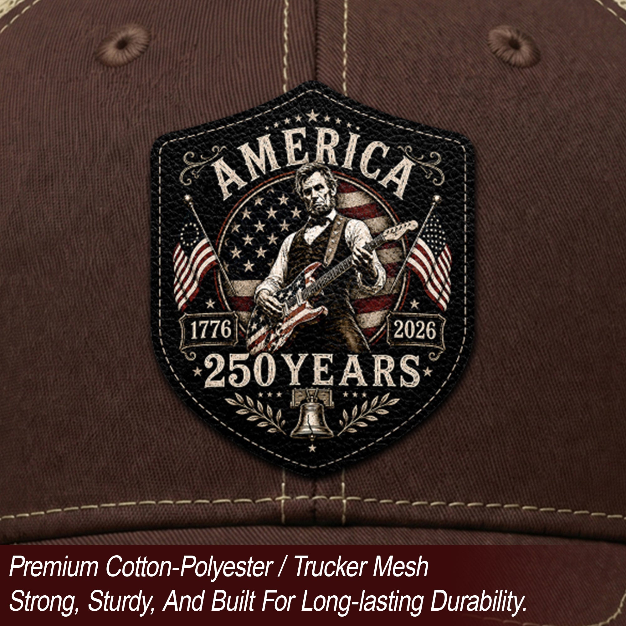 Historic Abraham Lincoln Guitar Leather Patch Cap Patriotic 1776-2026 Brown Mesh Trucker Hat